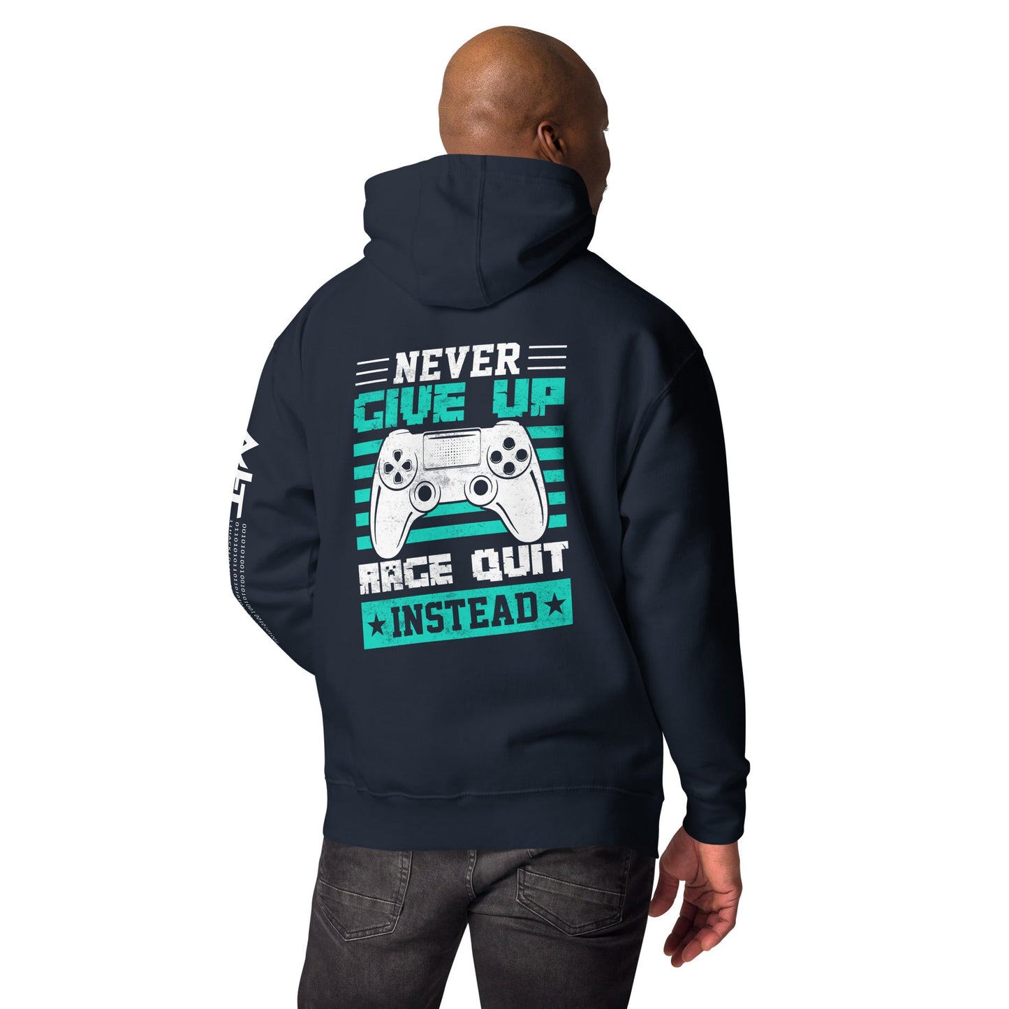 Never Give Up! Arge Quit - Unisex Hoodie ( Back Print ) by DarkByteGear