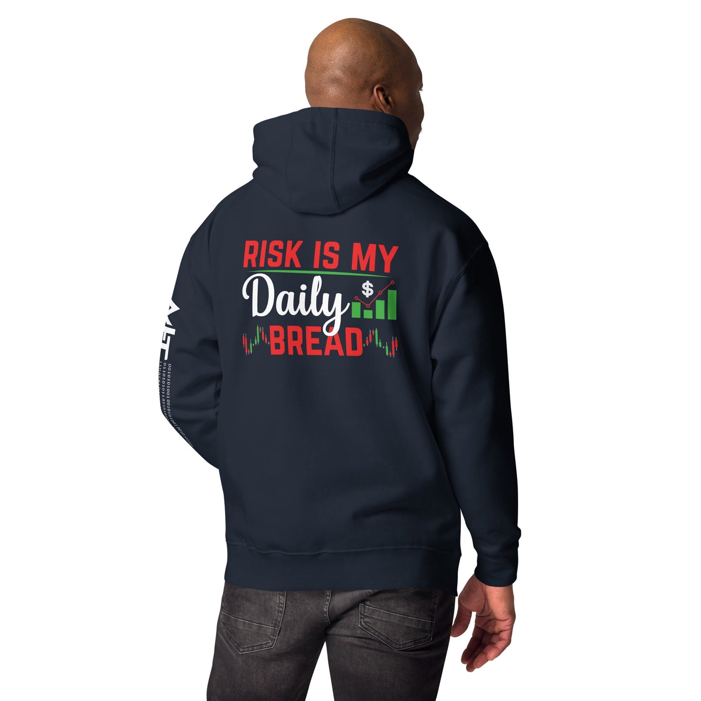 Risk is my Daily Bread - Unisex Hoodie ( Back Print ) by DarkByteGear