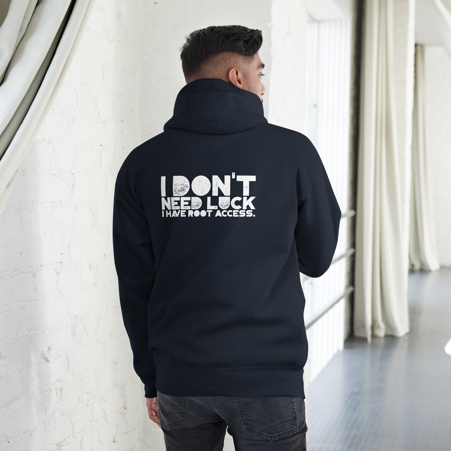I Don't Need Luck: I Have Root Access - Unisex Hoodie ( Back Print ) by DarkByteGear