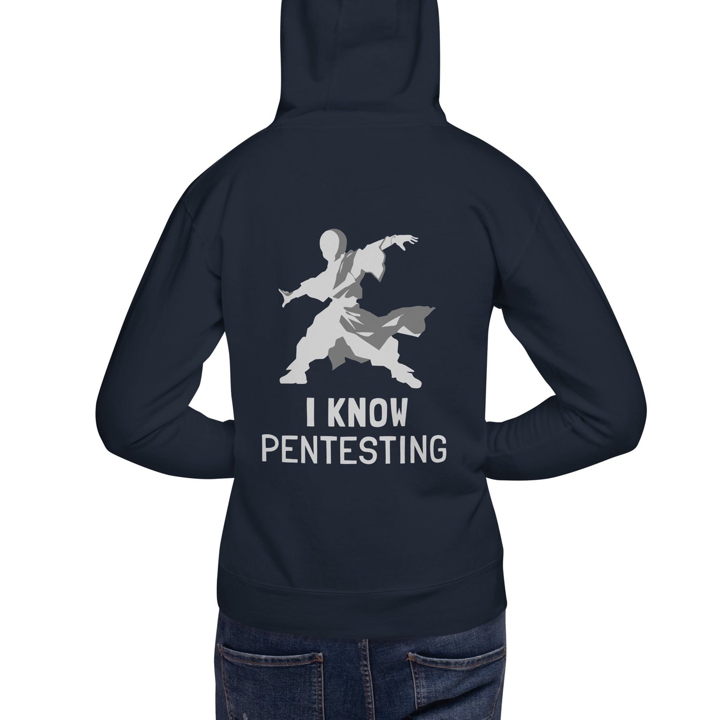 I Know Pentesting - Unisex Hoodie ( Back Print ) by DarkByteGear