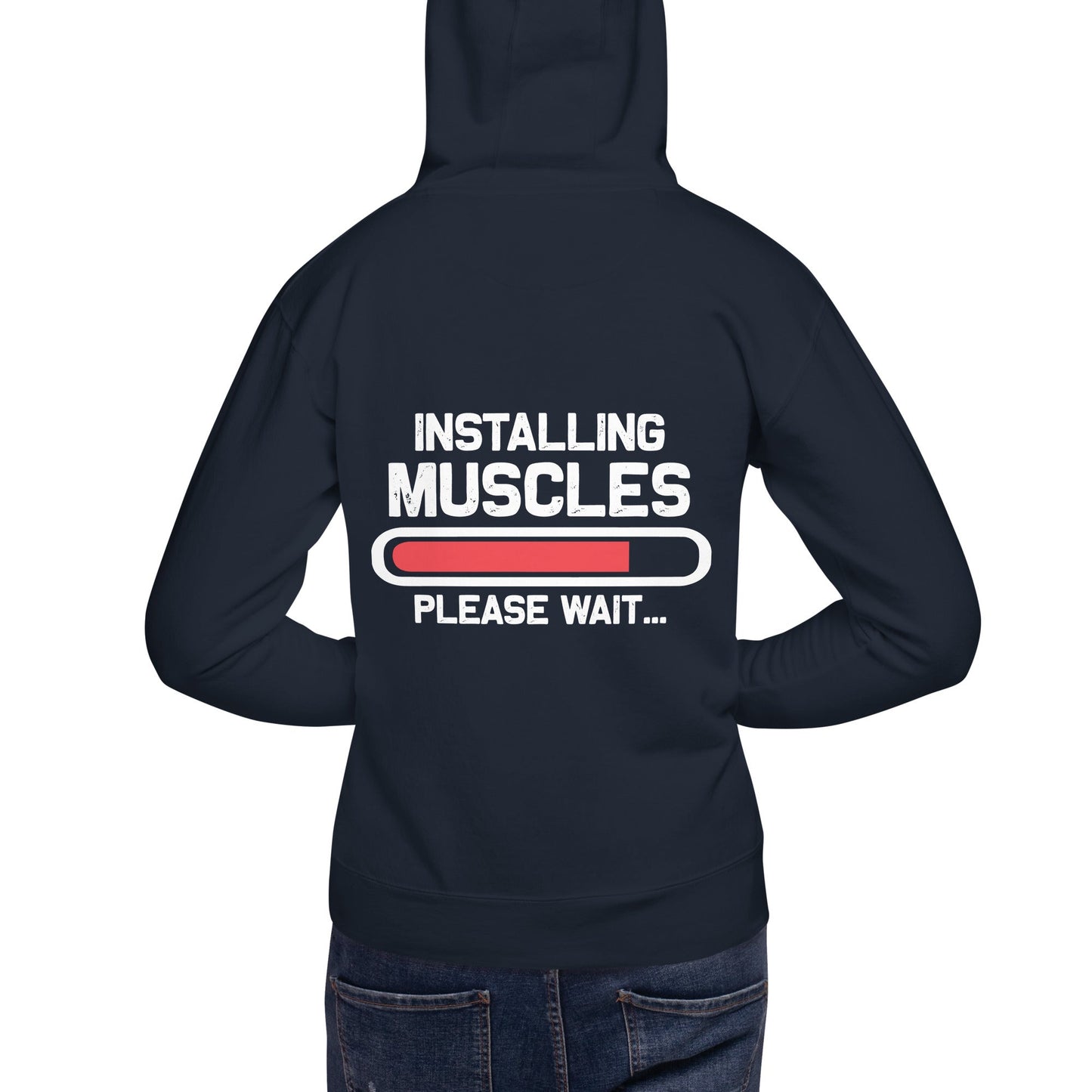 Installing Muscles Please Wait.... - Unisex Hoodie ( Back Print ) by DarkByteGear