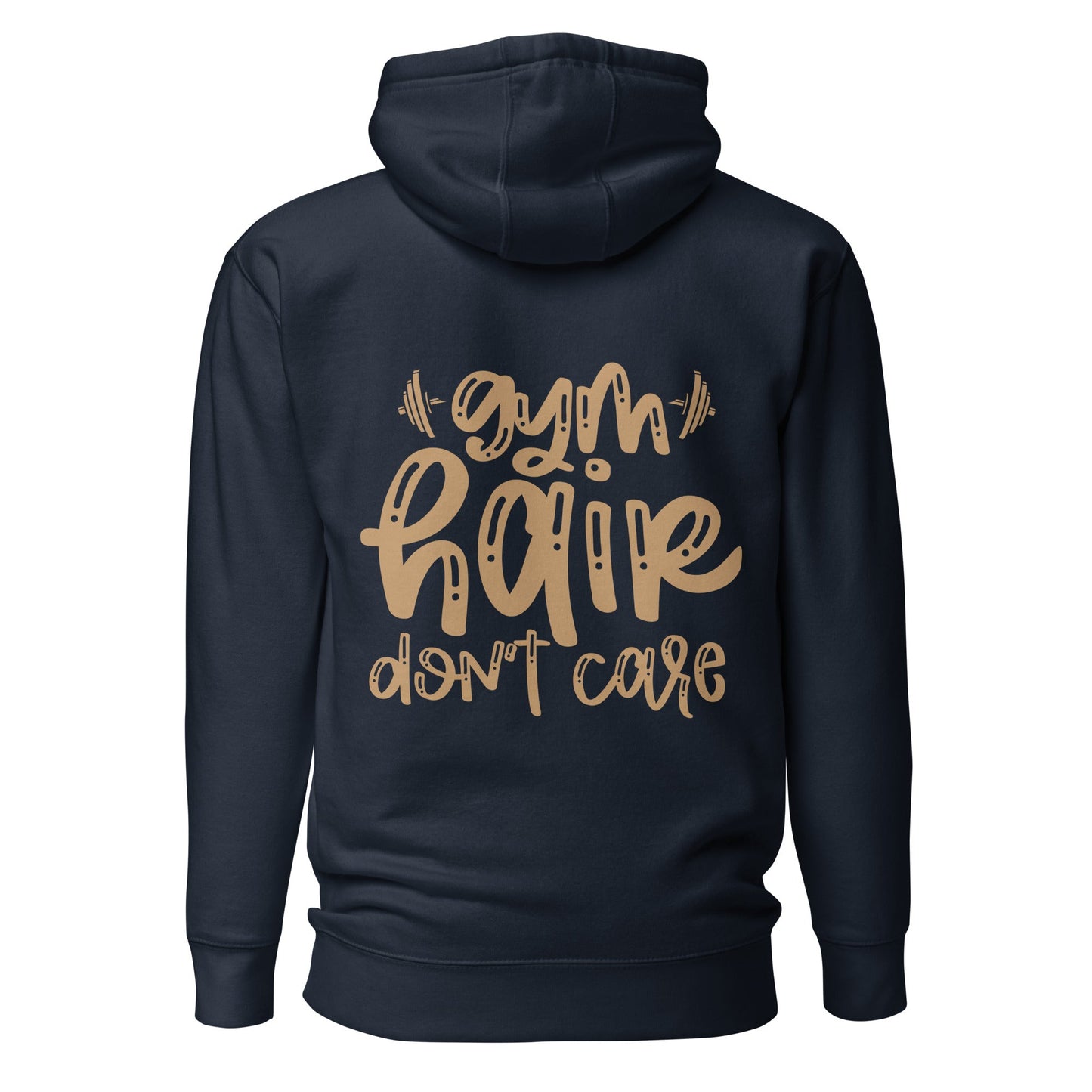Gym Hair Don't Care - Unisex Hoodie ( Back Print ) by DarkByteGear
