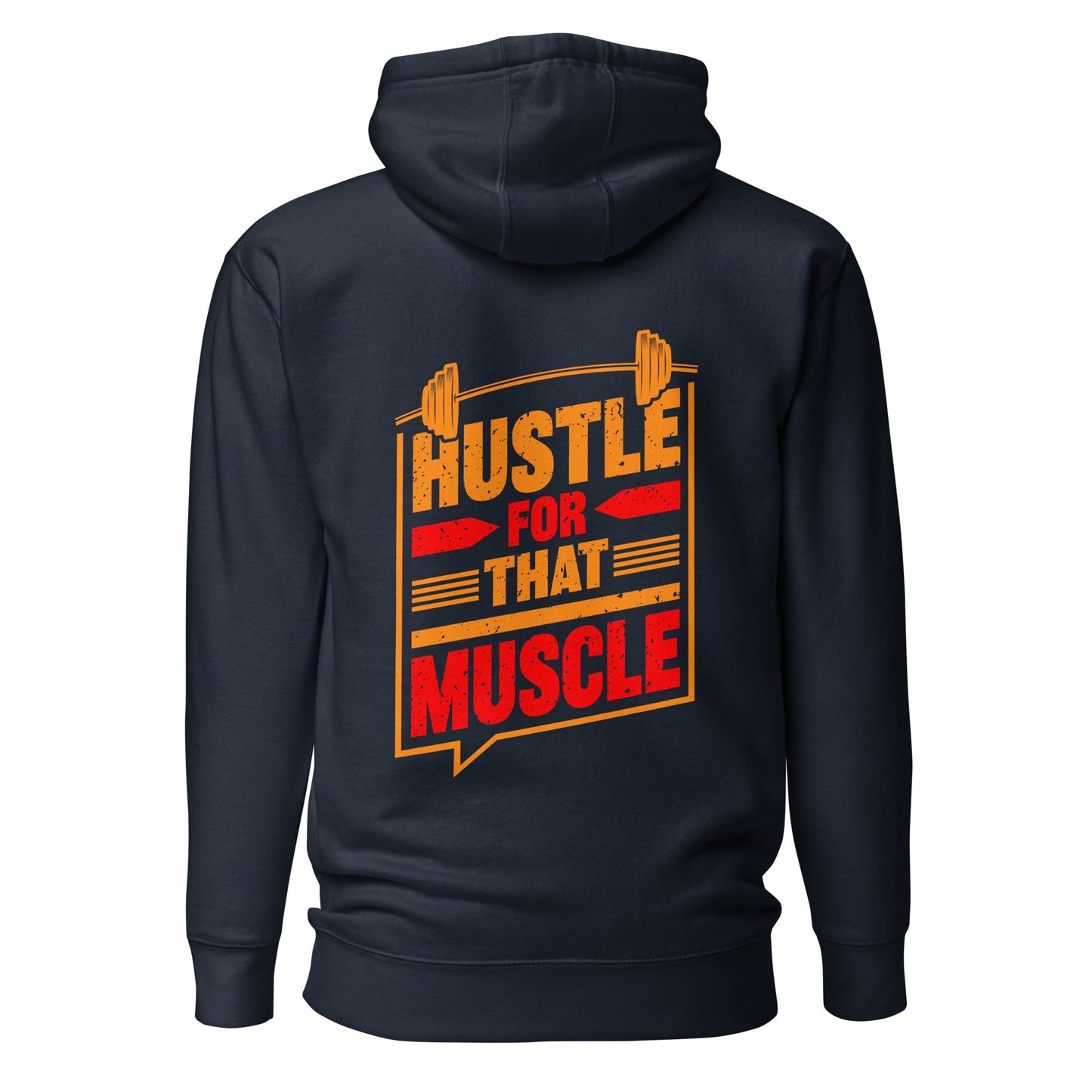 Hustle for that Muscle - Unisex Hoodie ( Back Print ) by DarkByteGear