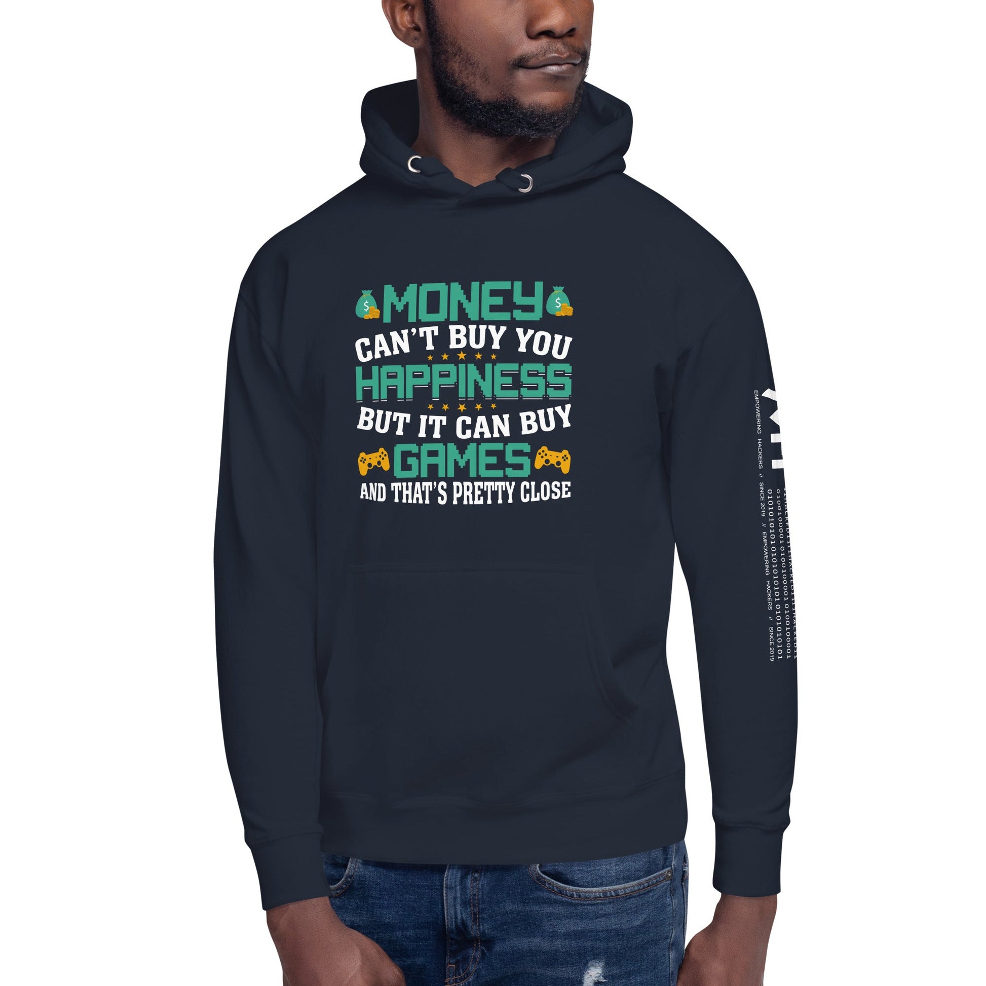 Money cannot buy you happiness, but it can buy games Unisex Hoodie by DarkByteGear