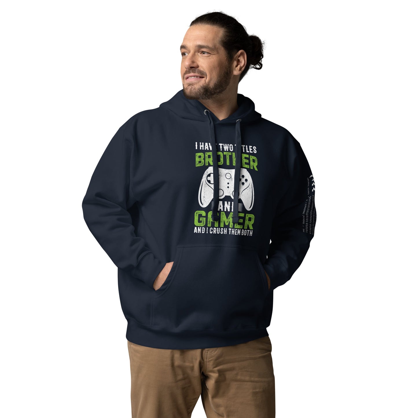 I Have Two Titles Brother And Gamer (DB) Unisex Hoodie by DarkByteGear