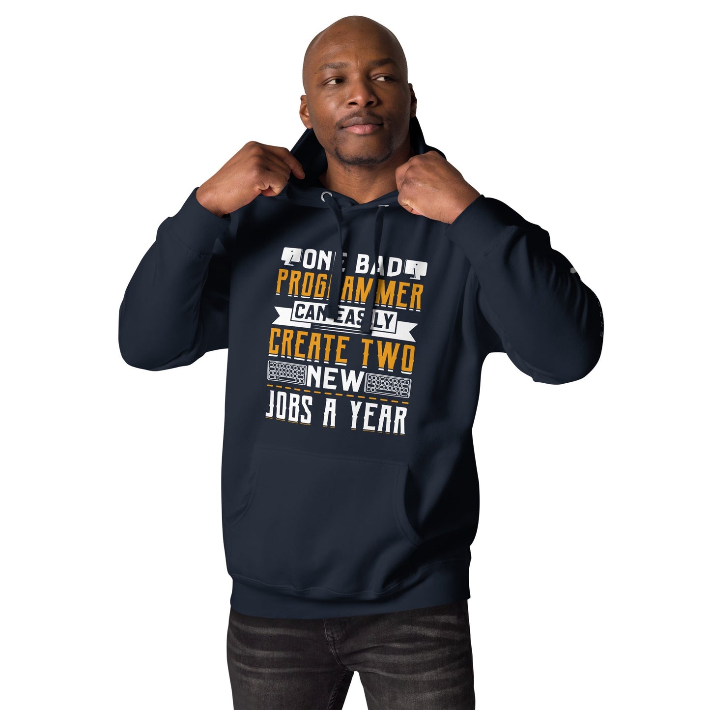 One Bad Programmer can easily create two new Jobs a Year Unisex Hoodie by DarkByteGear