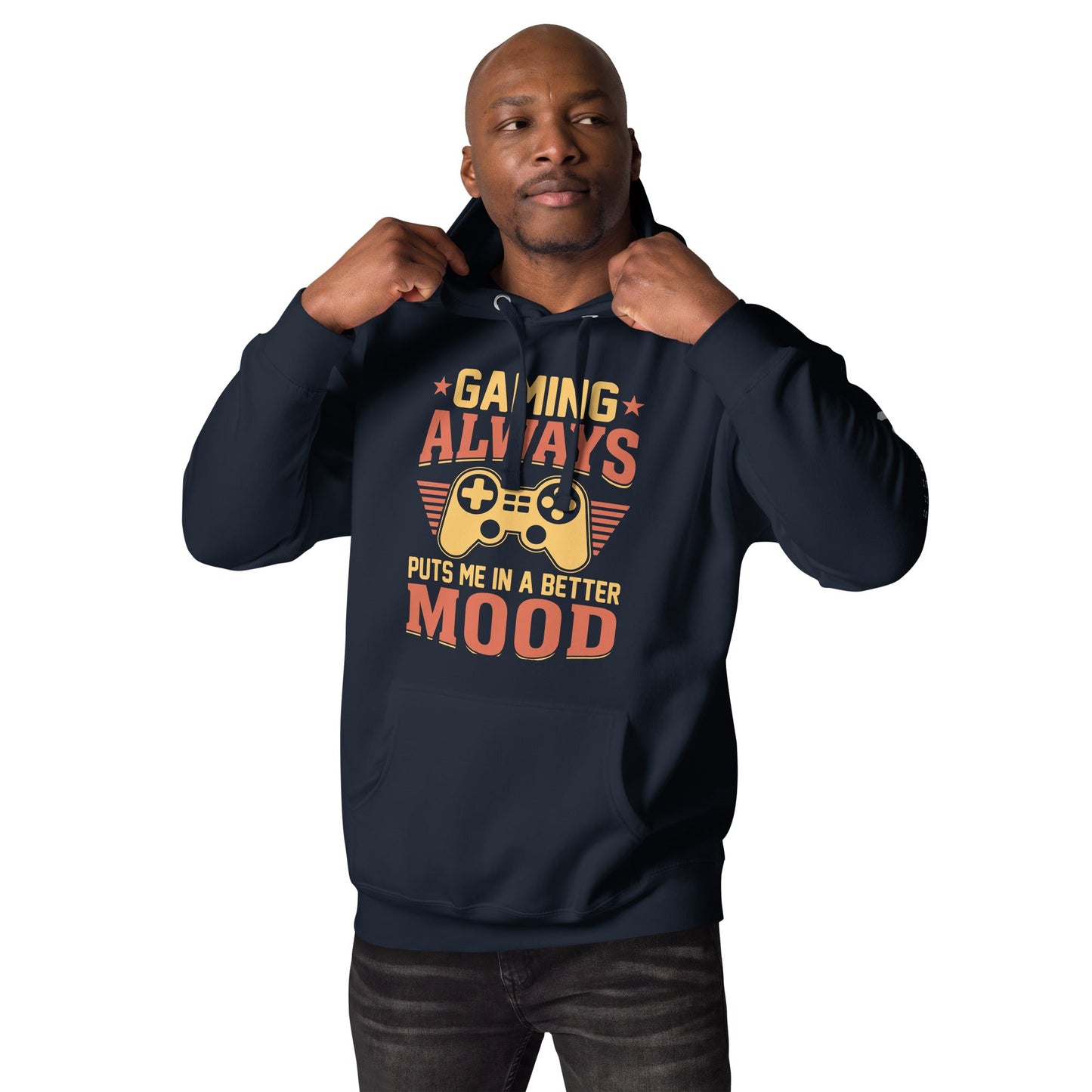 Gaming Always Puts Me In A Better Mood - Unisex Hoodie by DarkByteGear