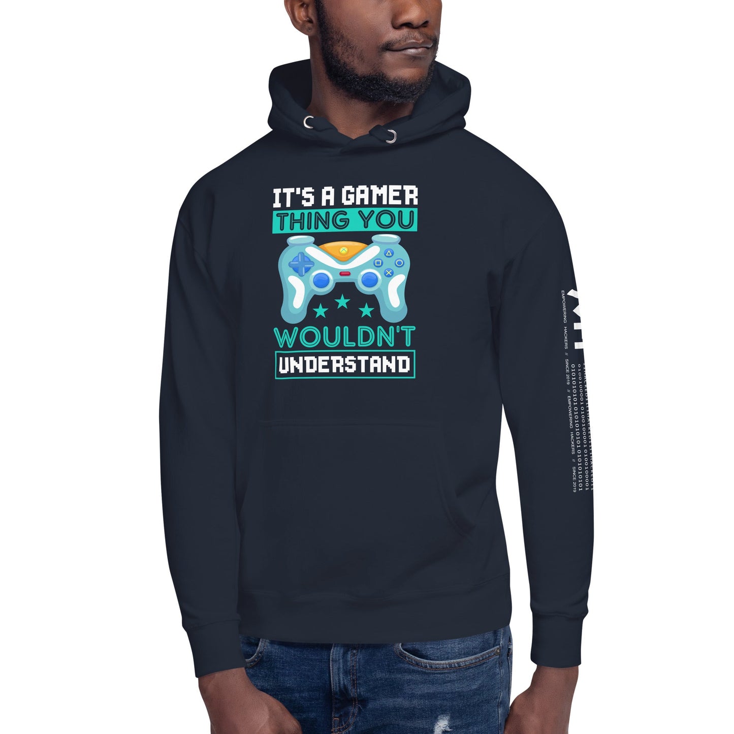 It's a Gamer Thing, you wouldn't Understand Unisex Hoodie by DarkByteGear