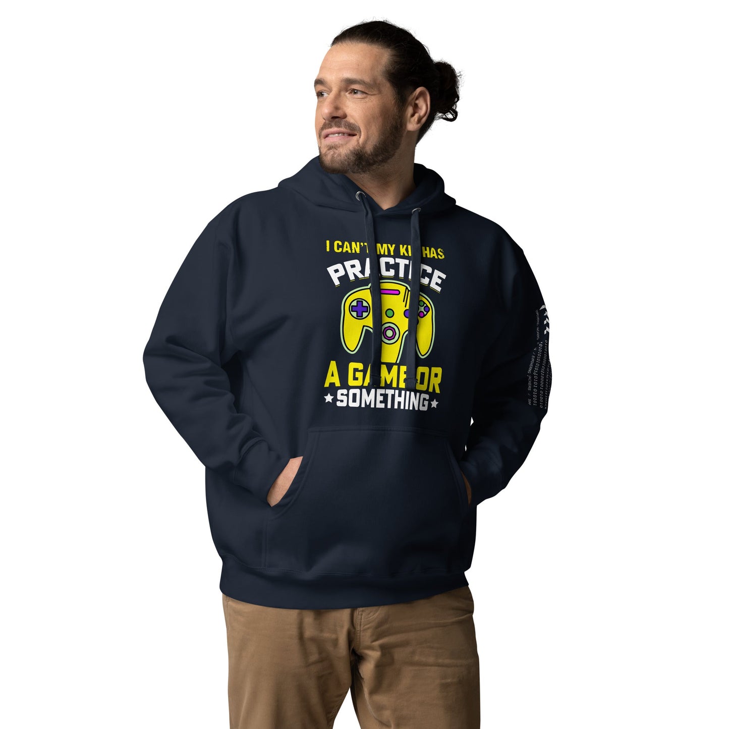 I can't My Kid has Practice a Game or Something Unisex Hoodie by DarkByteGear