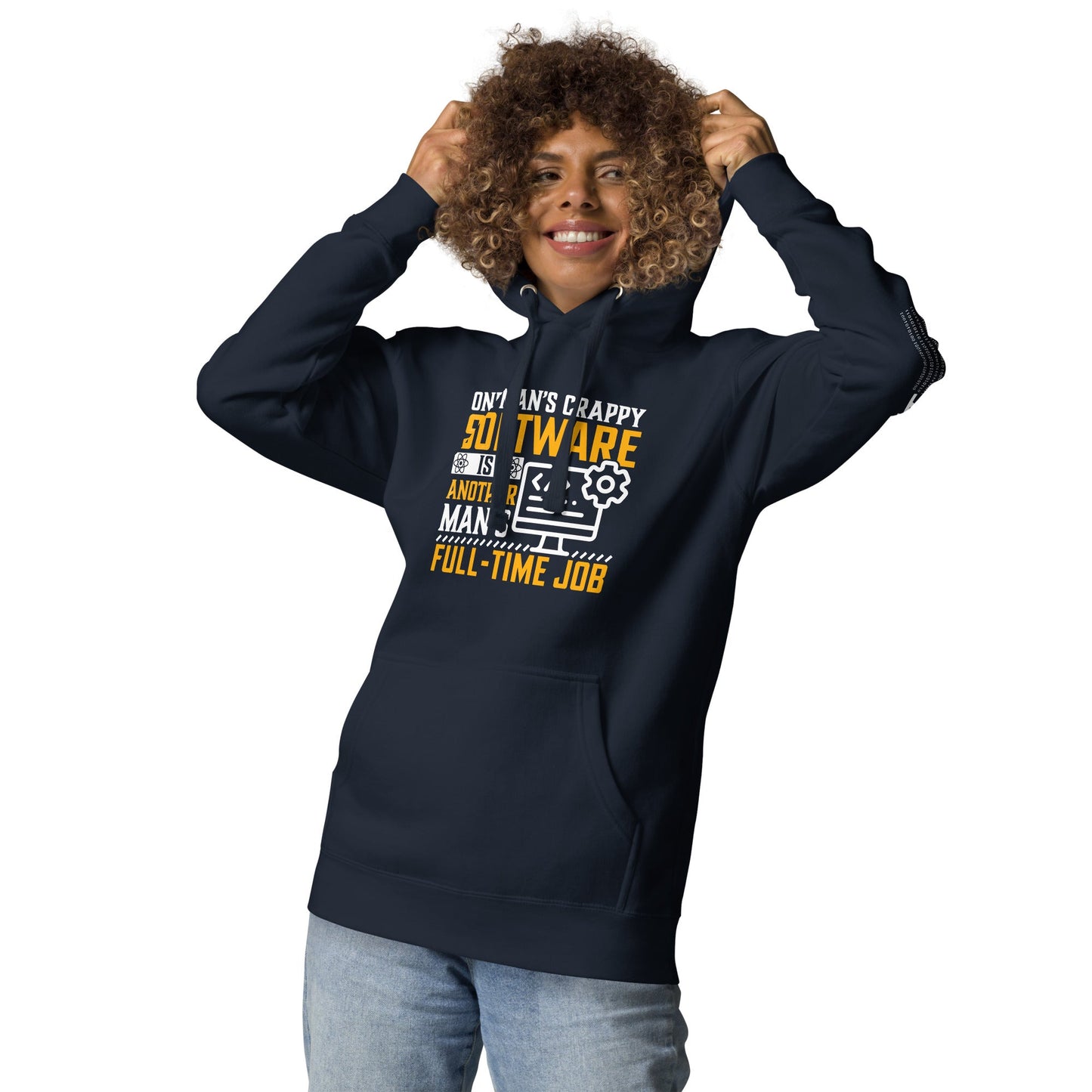 One man's Crappy Software is - Unisex Hoodie by DarkByteGear