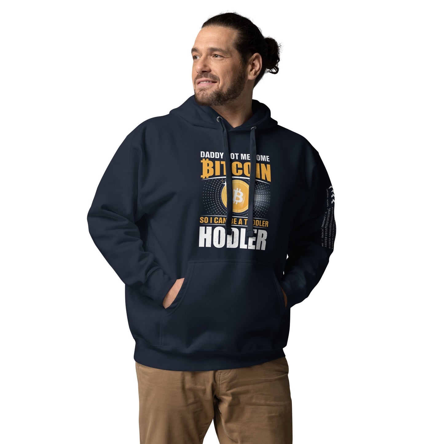 Daddy got me some Bitcoin, so I can be toddler holder - Unisex Hoodie by DarkByteGear