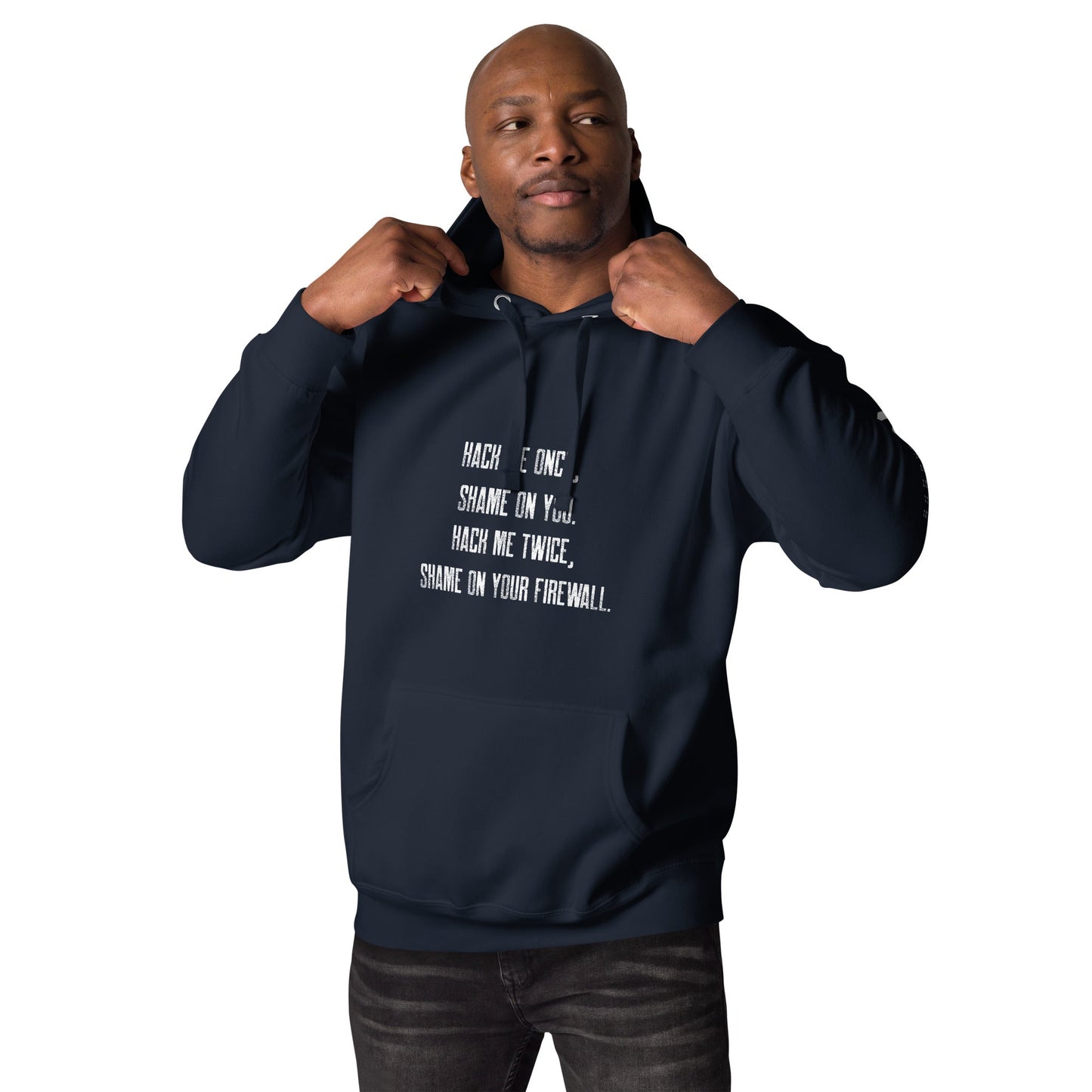 Hack me twice: shame on You, Firewall - Unisex Hoodie by DarkByteGear