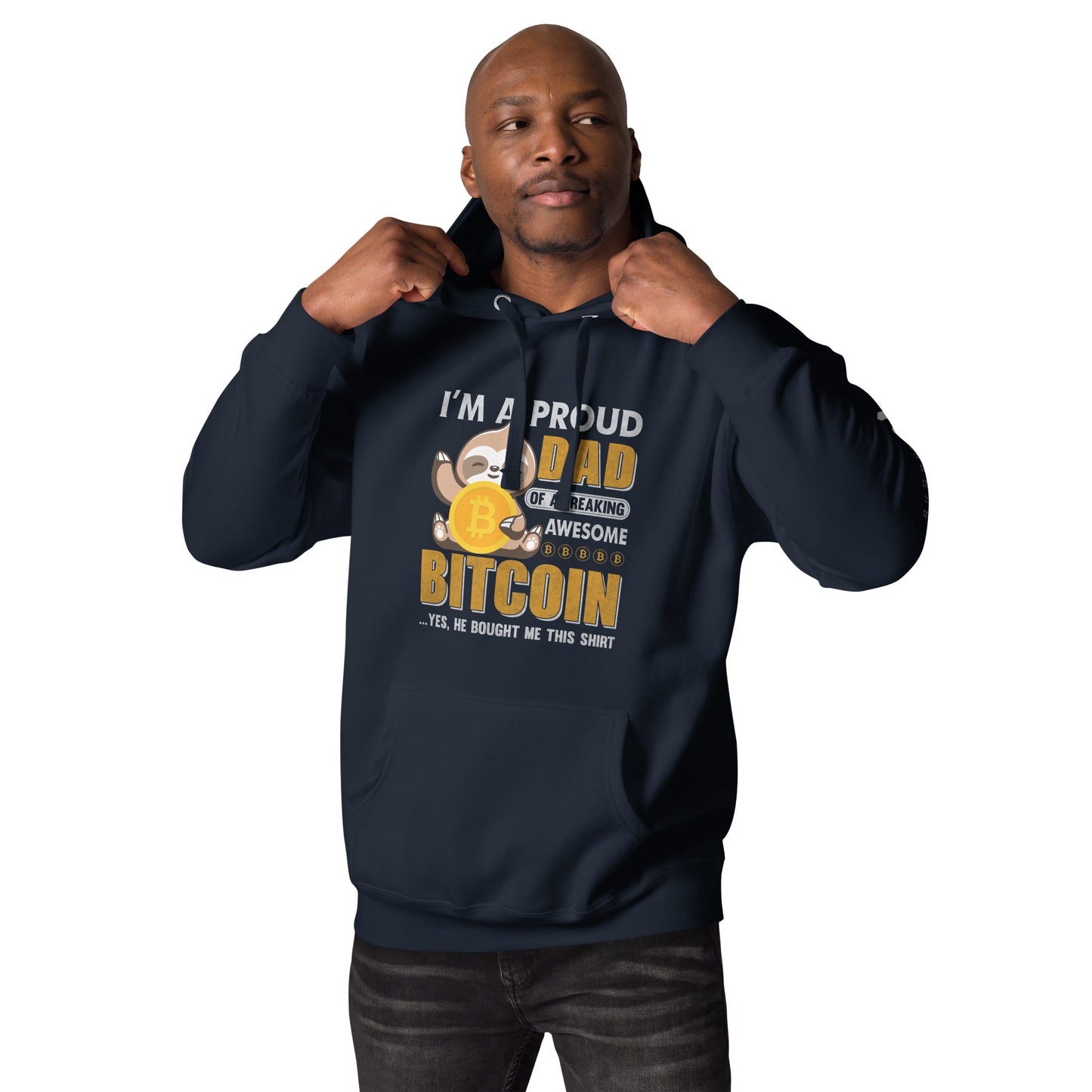 I am a Proud Dad of Bitcoin - Unisex Hoodie by DarkByteGear