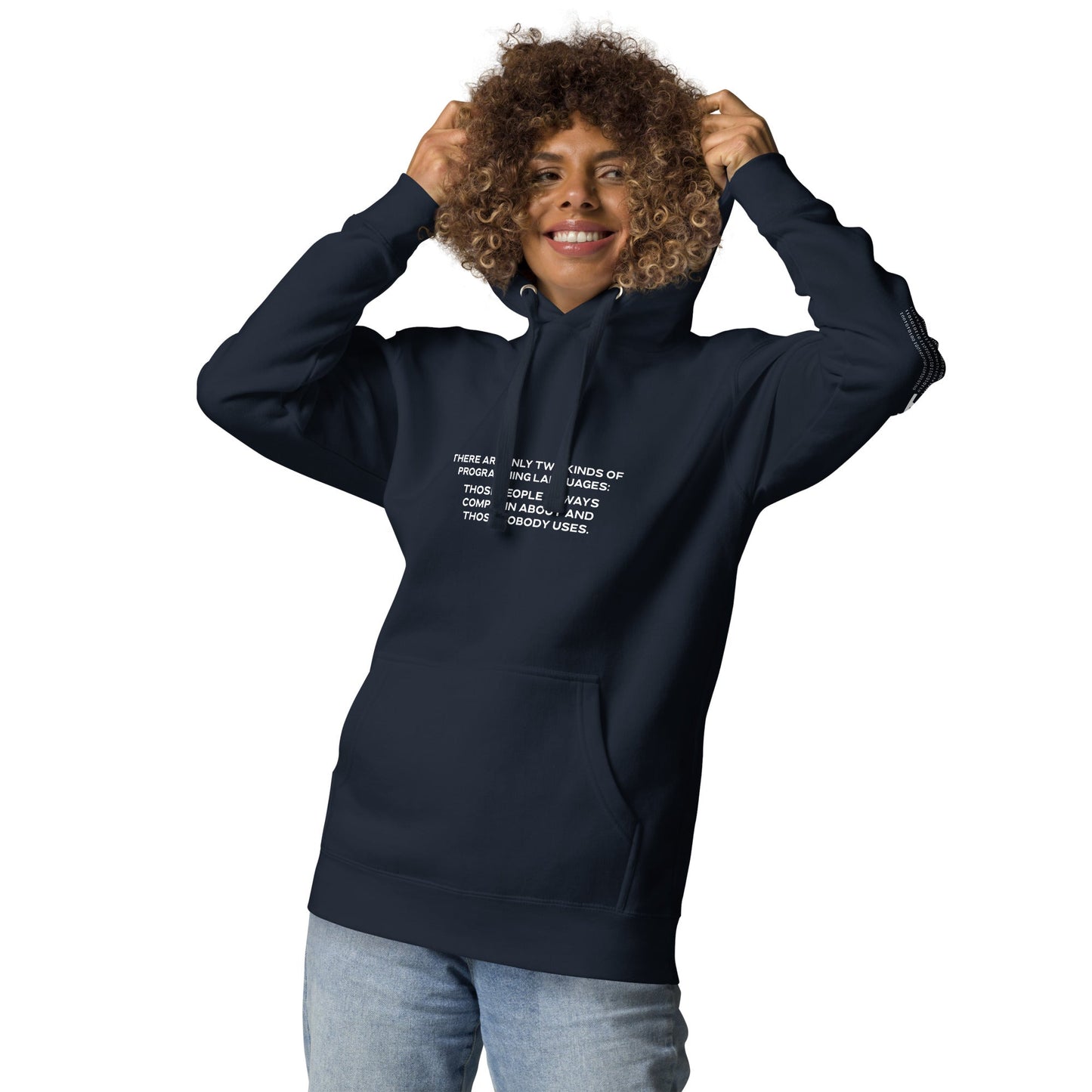 There are only two kinds of programming languages those people always complain about and those nobody uses V2 - Unisex Hoodie by DarkByteGear