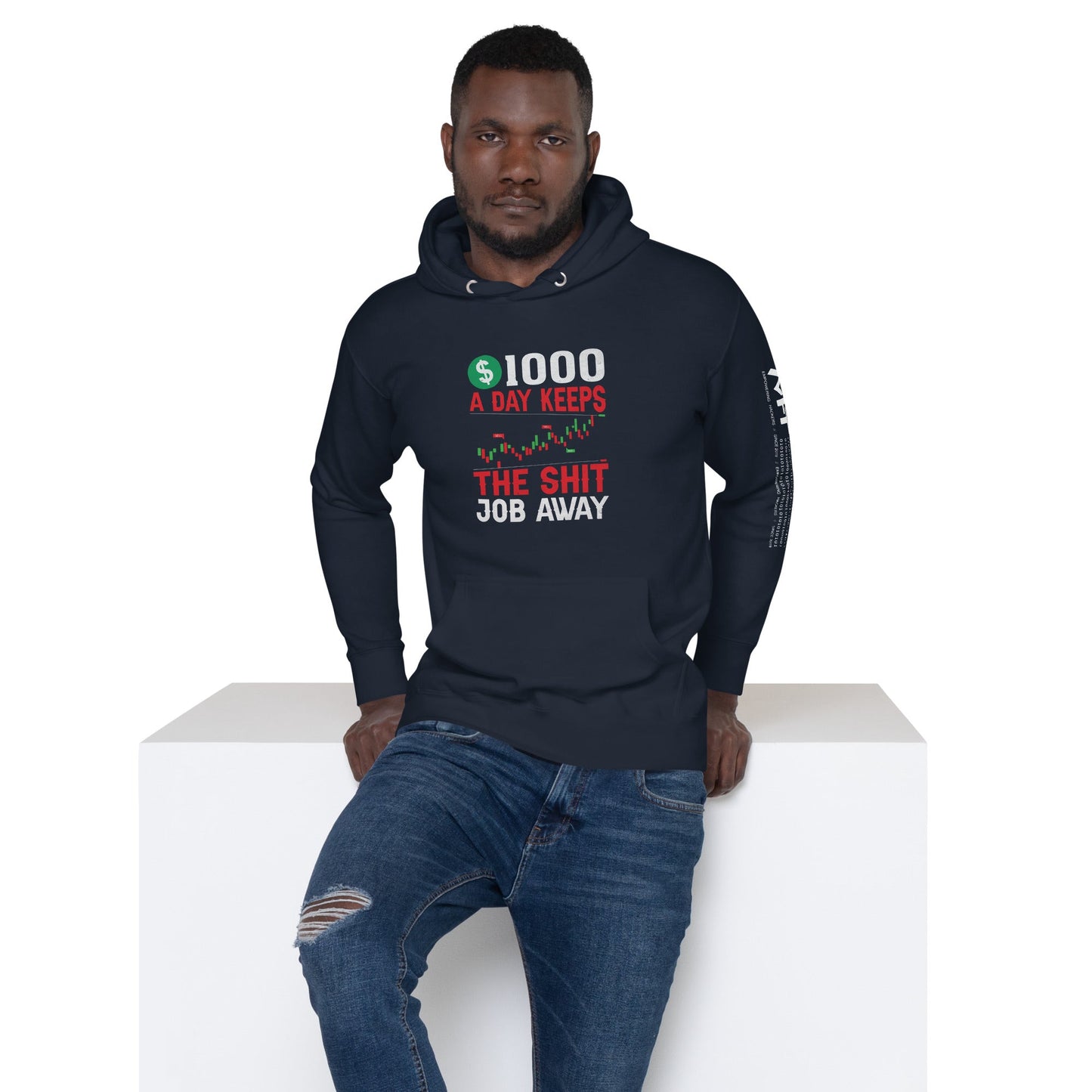 1000 A Day Keeps the Shit Job Away - Unisex Hoodie by DarkByteGear