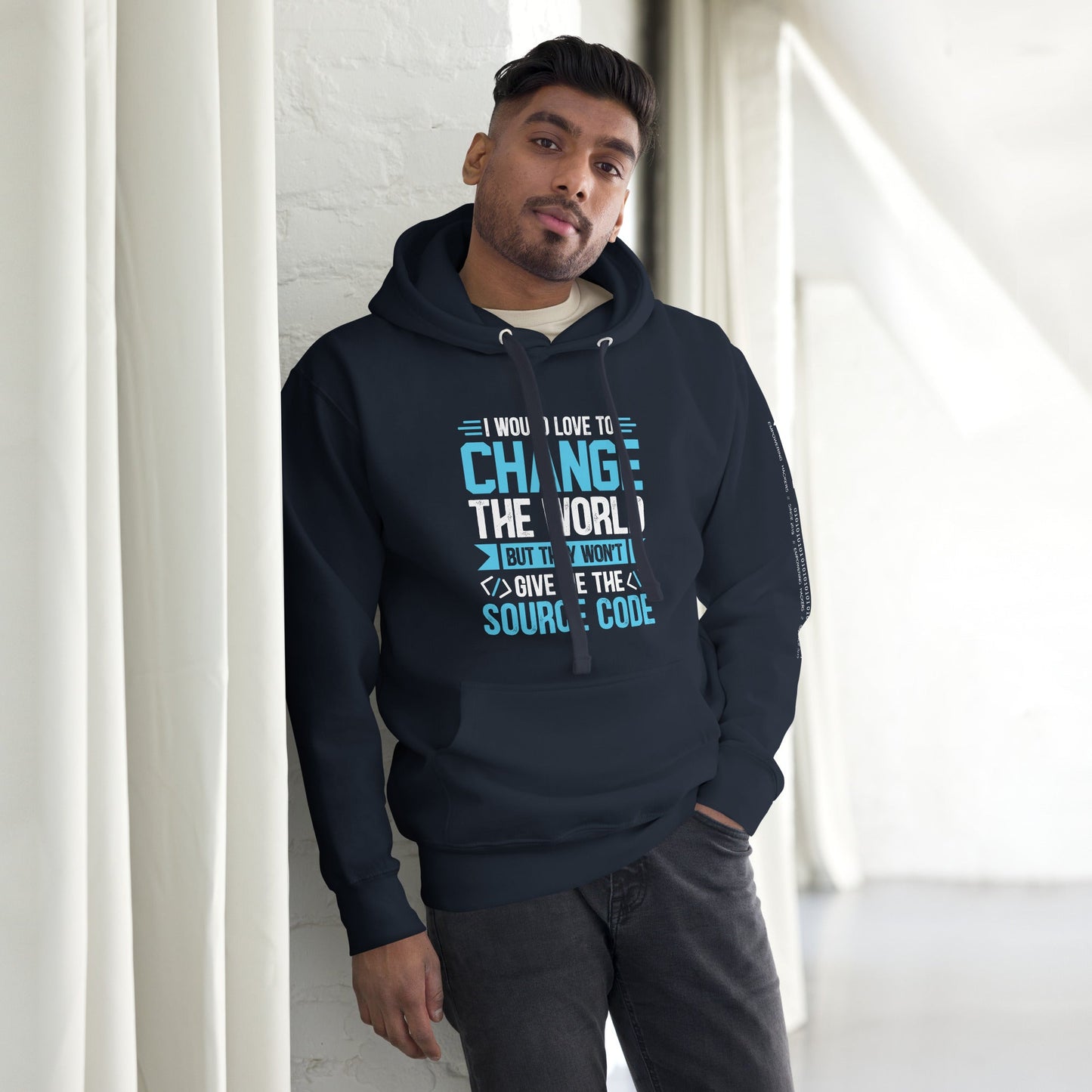 I would Love to Change the world, but they won't Give me the Source Code V1 - Unisex Hoodie by DarkByteGear