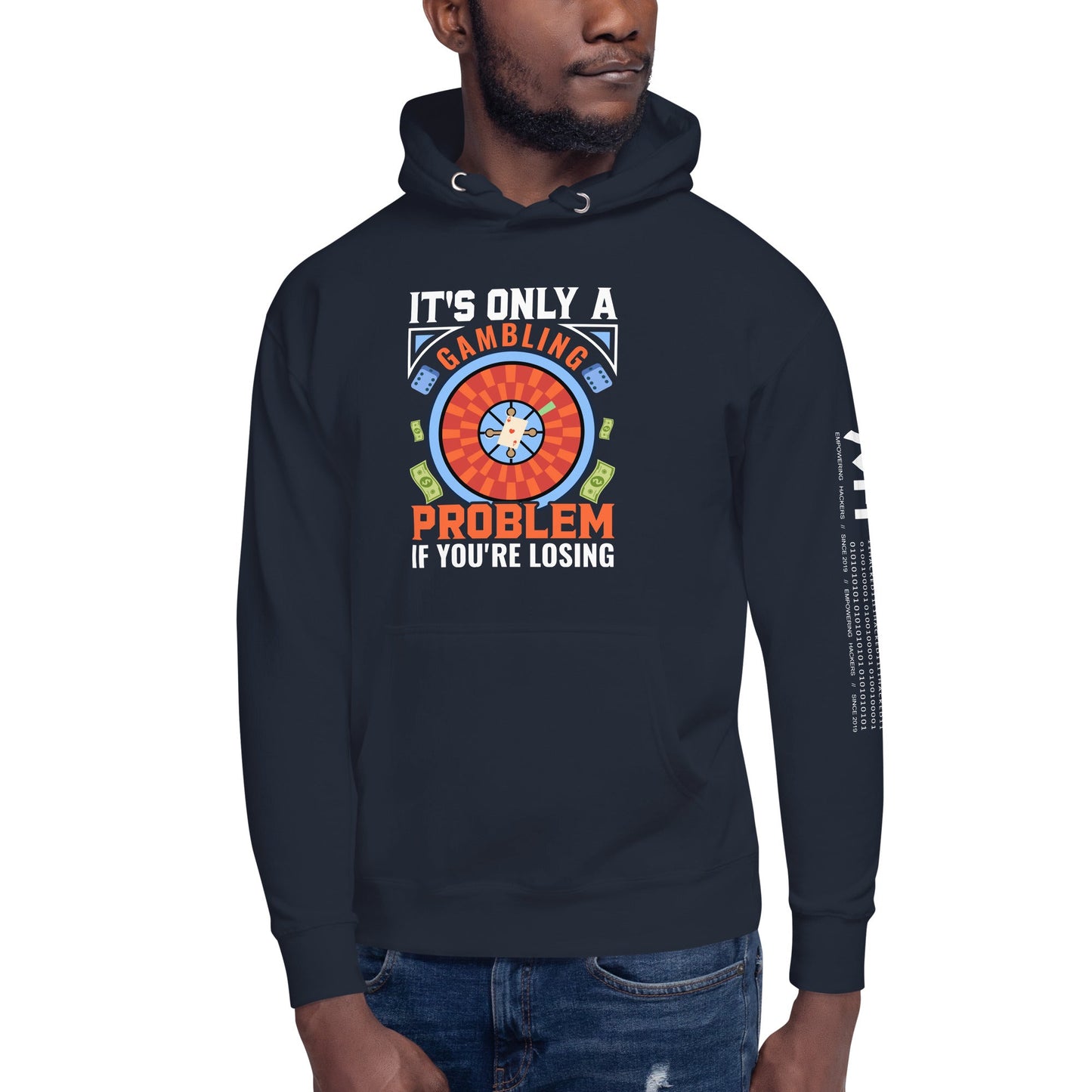 It's only a Gambling Problem, if I am losing V1 - Unisex Hoodie by DarkByteGear