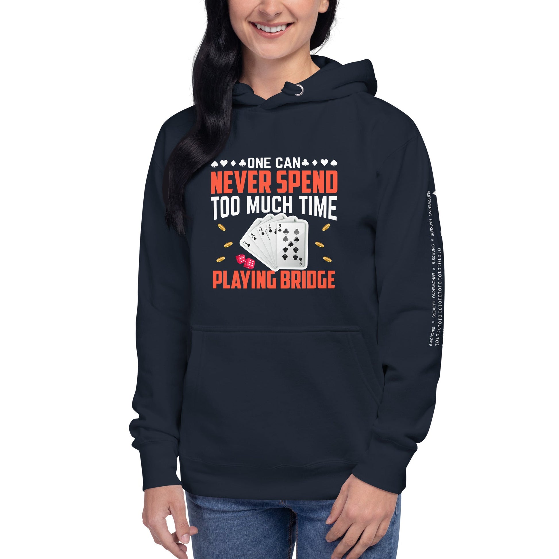 One can never Spend too much Time playing Bridge - Unisex Hoodie by DarkByteGear