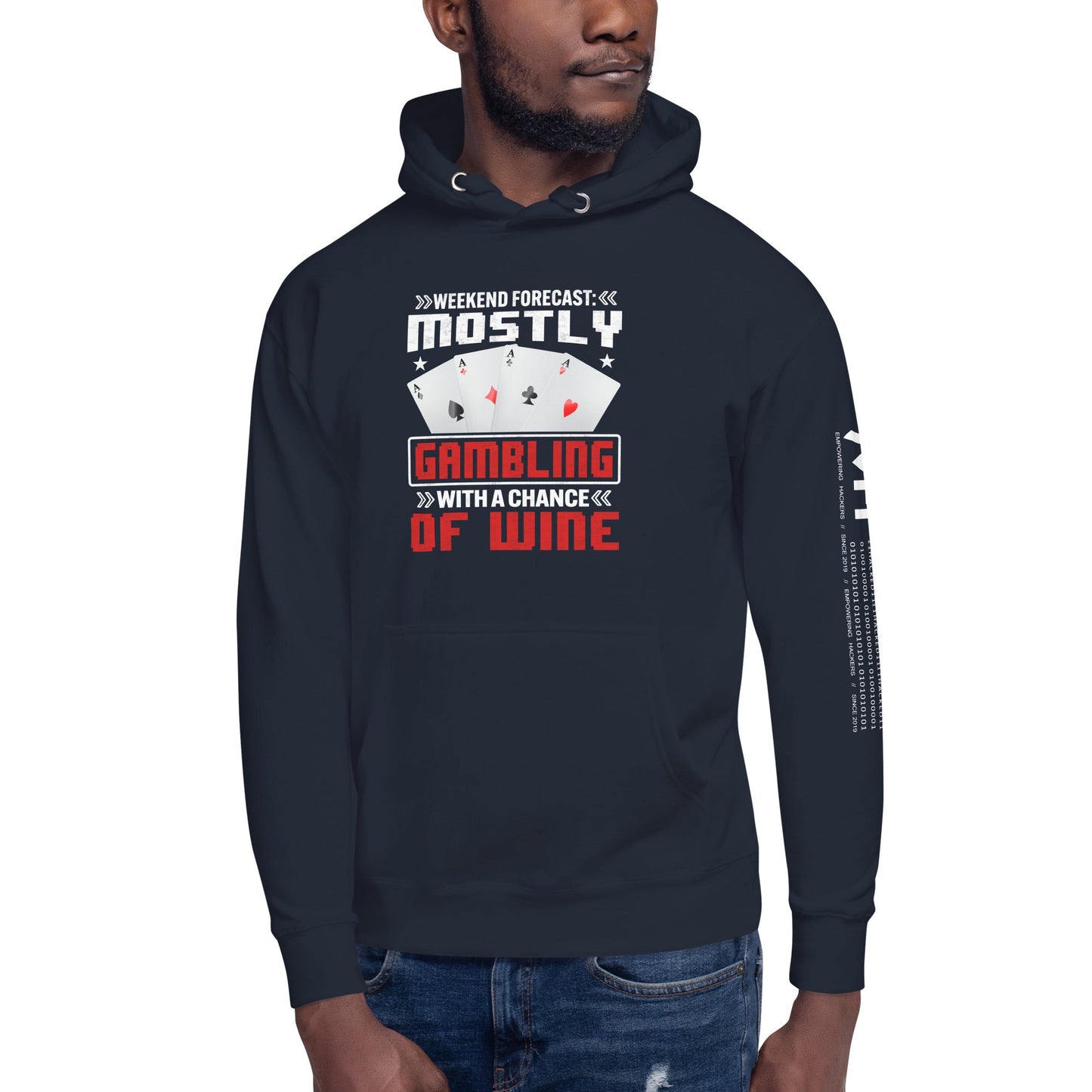 Weekend Forecast Mostly Gambling With a Chance of Wine - Unisex Hoodie by DarkByteGear