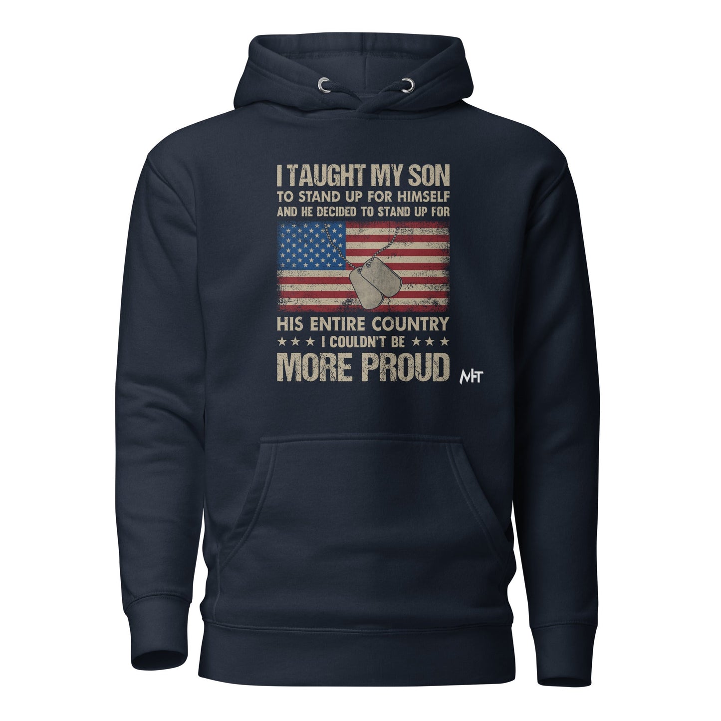 I Taught my son to Stand up for himself - Unisex Hoodie by DarkByteGear