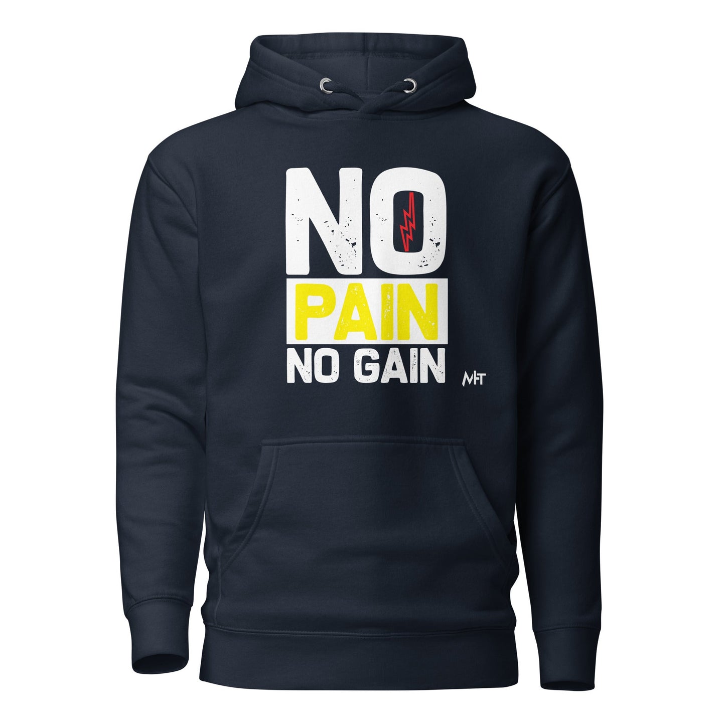 No Pain No Gain - Unisex Hoodie by DarkByteGear