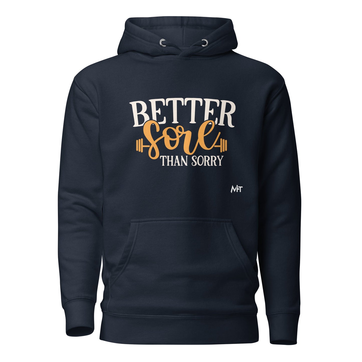 Better Sore Than Sorry - Unisex Hoodie by DarkByteGear