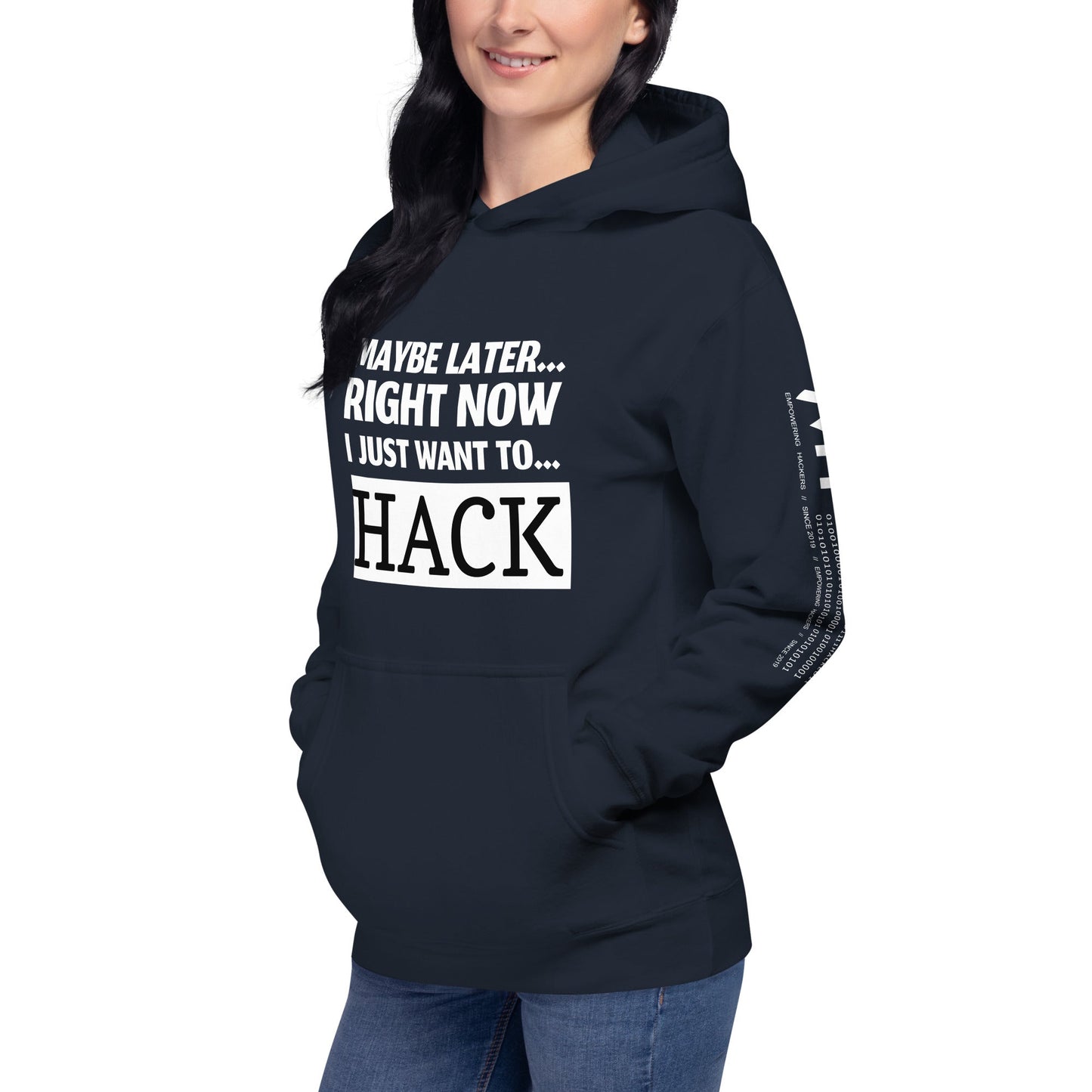 Maybe later... right now I just want to... hack - Unisex Hoodie by DarkByteGear