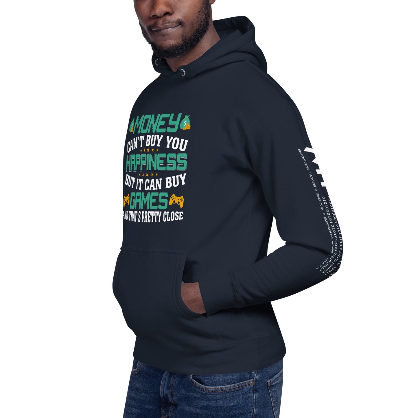 Money cannot buy you happiness, but it can buy games Unisex Hoodie by DarkByteGear