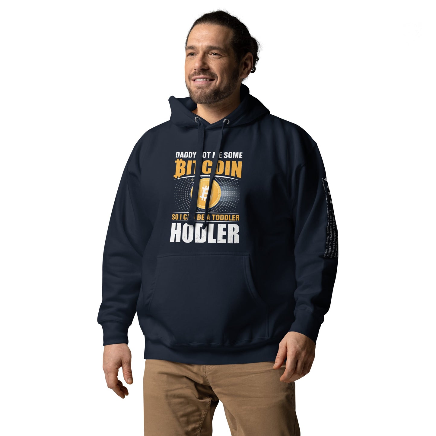 Daddy got me some Bitcoin, so I can be toddler holder - Unisex Hoodie by DarkByteGear