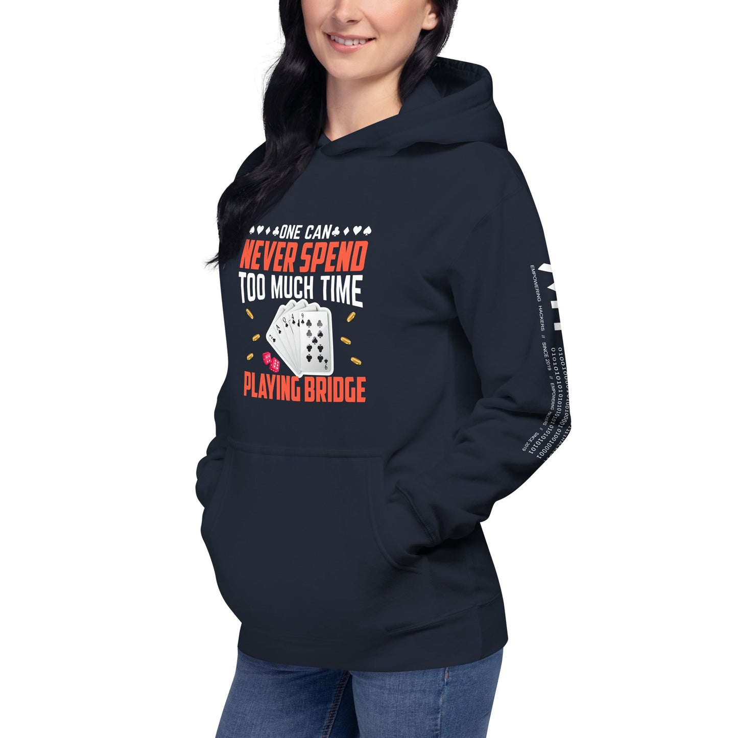 One can never Spend too much Time playing Bridge - Unisex Hoodie by DarkByteGear