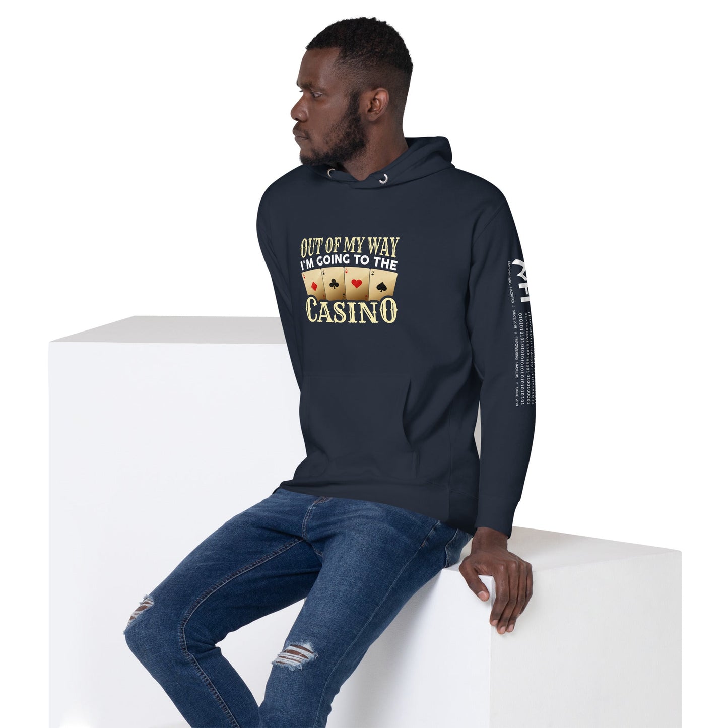 Out of My way; I am Going to the Casino - Unisex Hoodie by DarkByteGear
