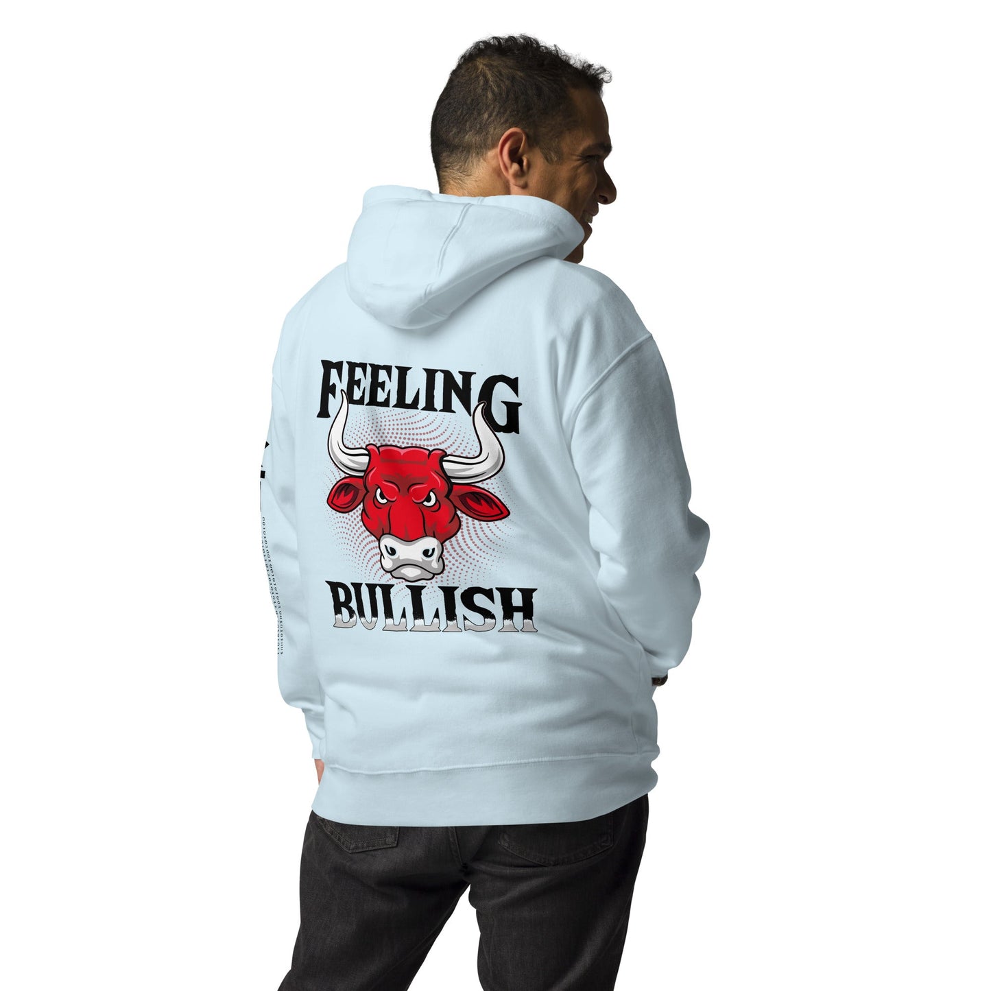 Feeling Bullish in Dark Text - Unisex Hoodie ( Back Print ) by DarkByteGear