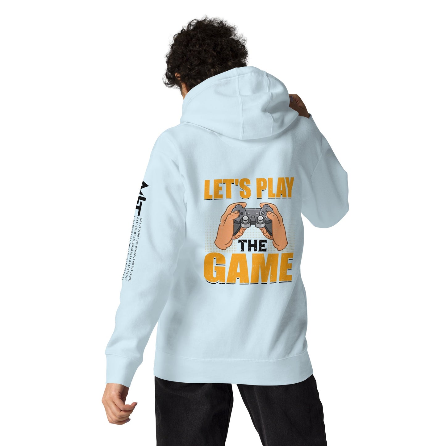 Let's Play the Game in Dark Text - Unisex Hoodie ( Back Print ) by DarkByteGear