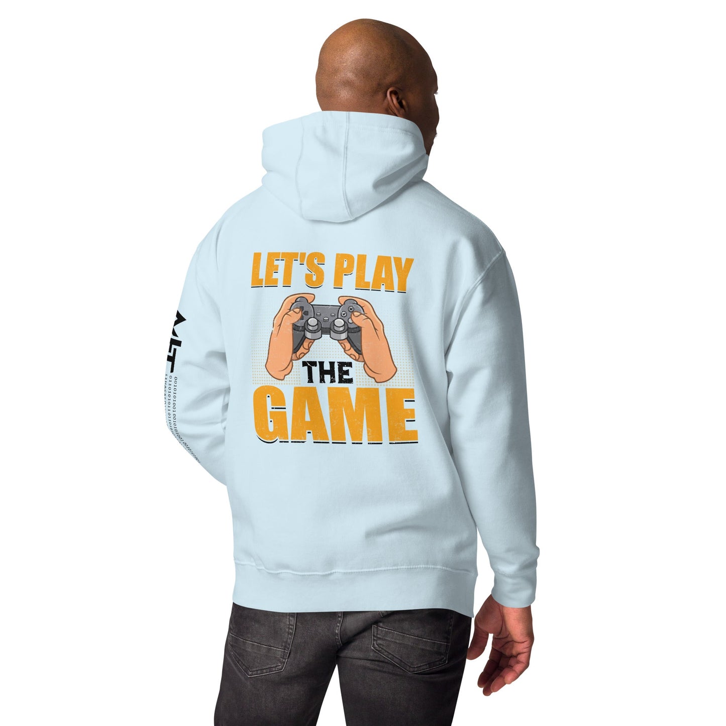 Let's Play the Game in Dark Text - Unisex Hoodie ( Back Print ) by DarkByteGear