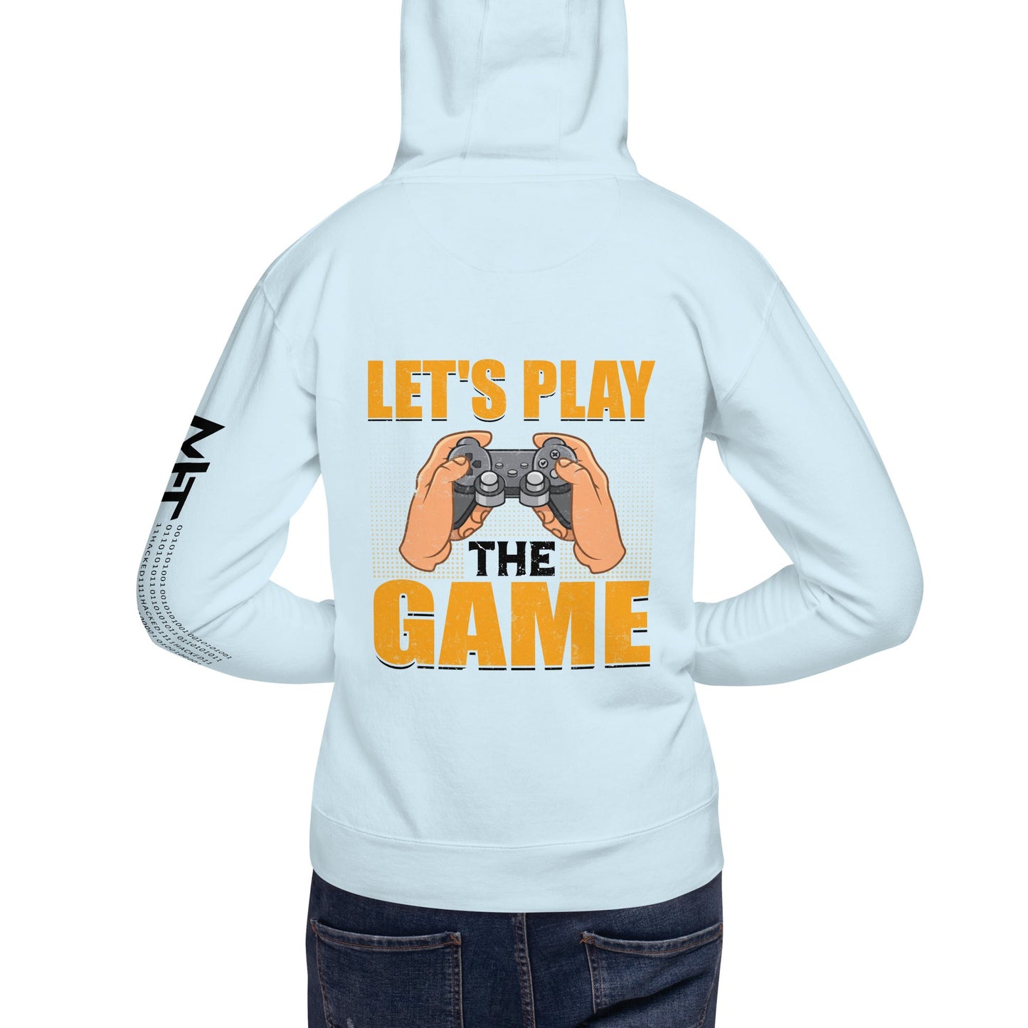 Let's Play the Game in Dark Text - Unisex Hoodie ( Back Print ) by DarkByteGear