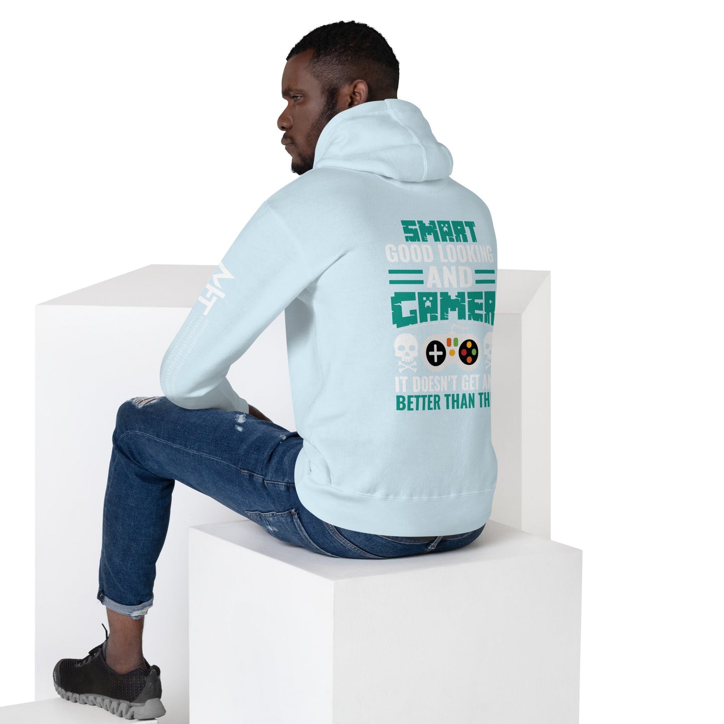 Smart Good Looking and Gamer; It Doesn't Get Any Better than this - Unisex Hoodie ( Back Print ) by DarkByteGear