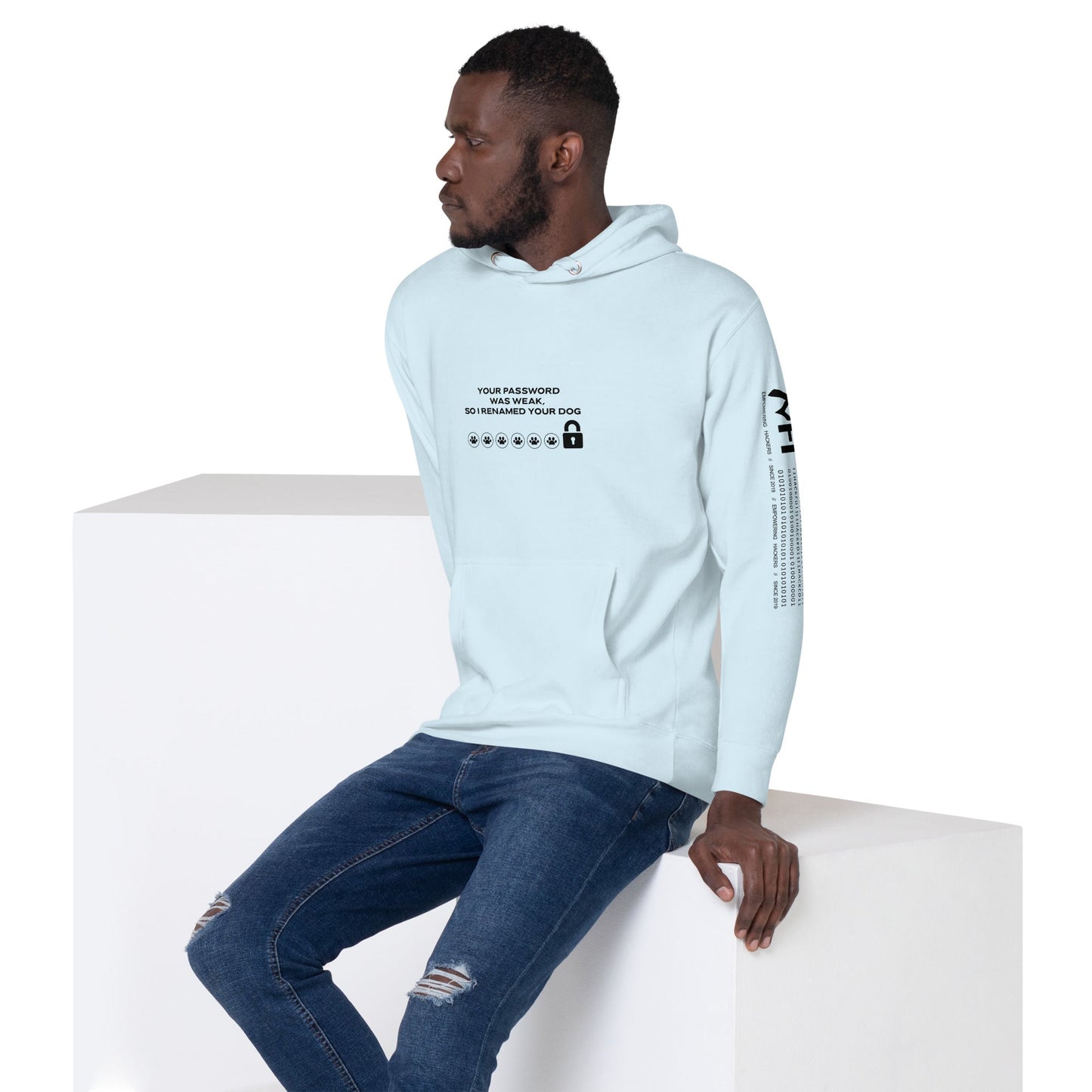 Your Password was Weak, So I Renamed Your Dog in Dark Text - Unisex Hoodie by DarkByteGear