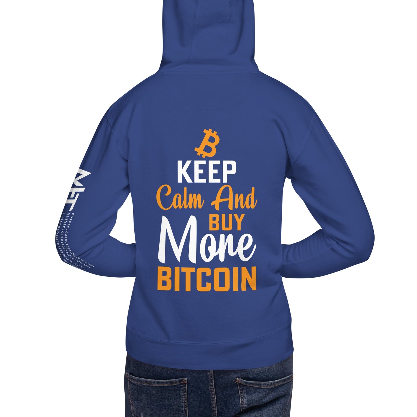 Keep Calm and Buy More Bitcoin Unisex Hoodie ( Back Print ) by DarkByteGear