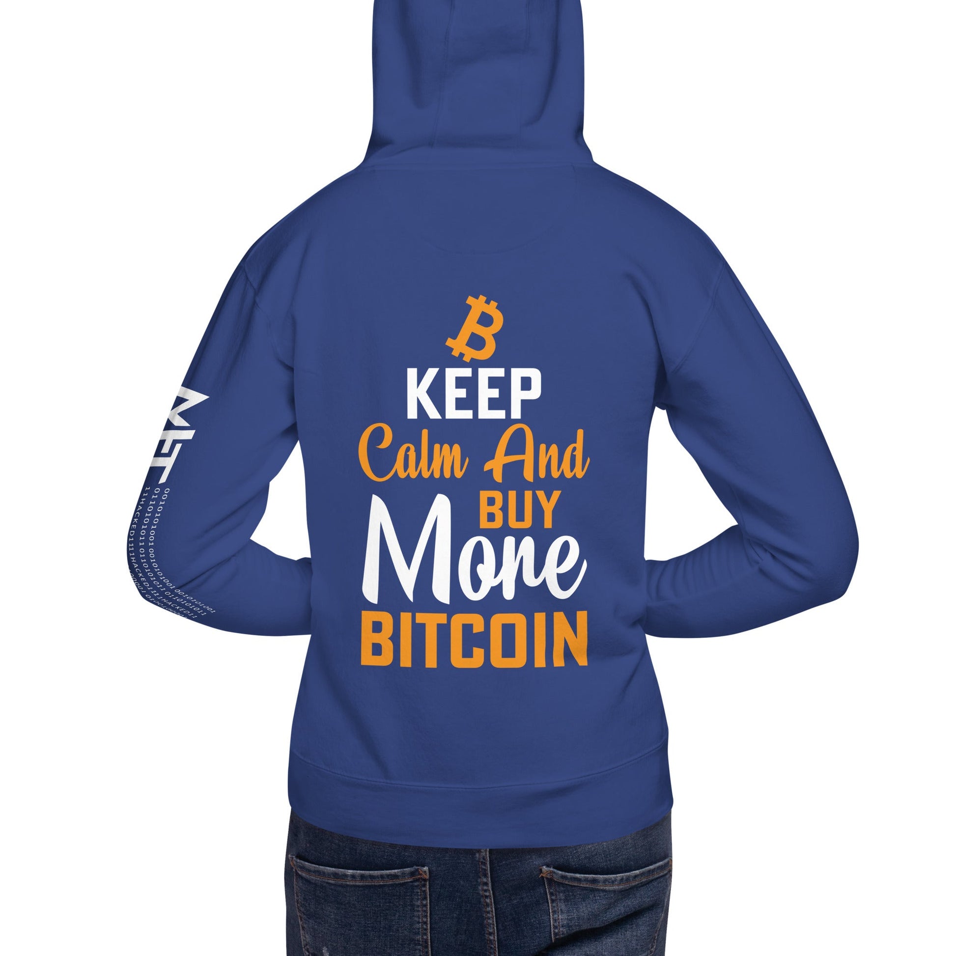 Keep Calm and Buy More Bitcoin Unisex Hoodie ( Back Print ) by DarkByteGear