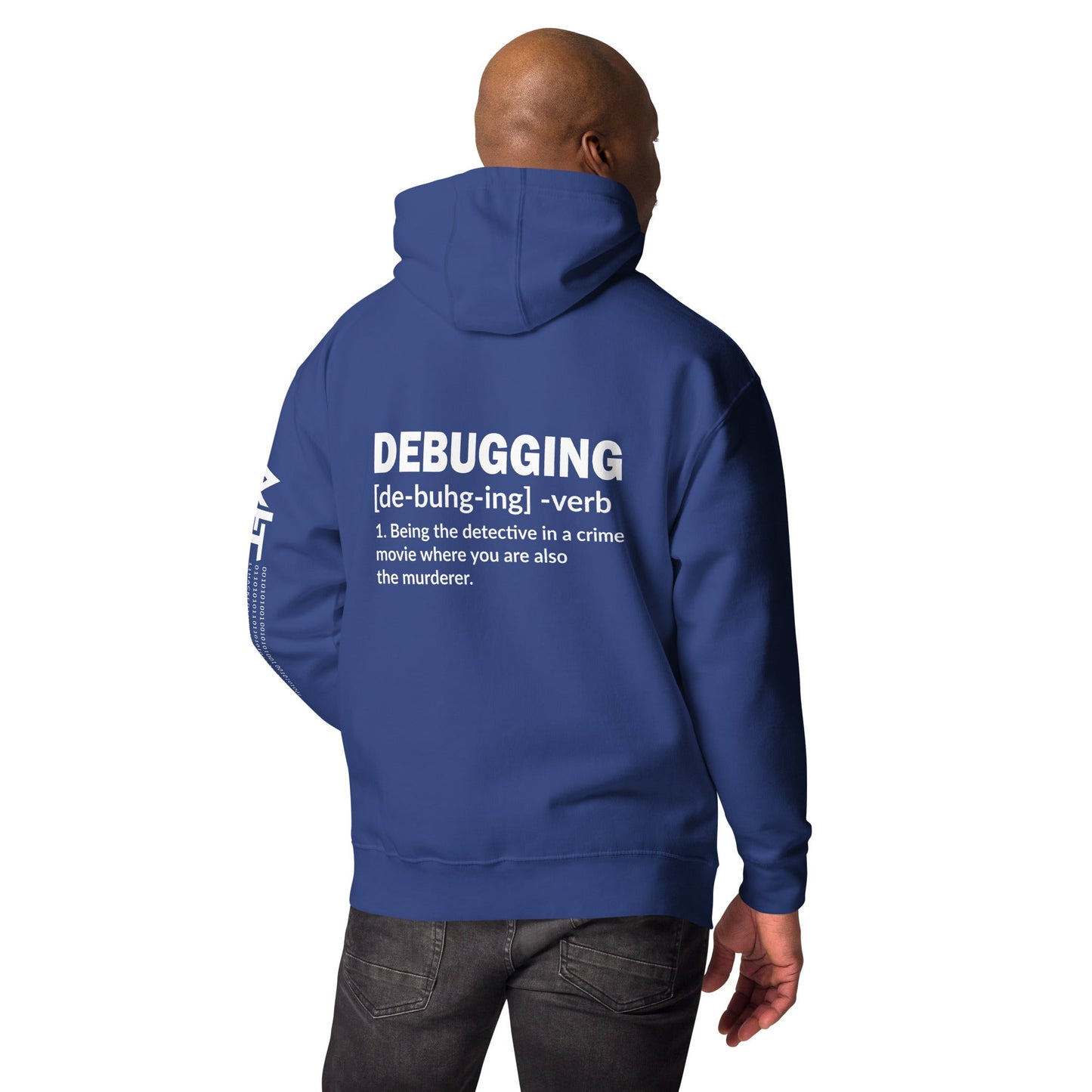Debugging definition - Unisex Hoodie ( Back Print ) by DarkByteGear