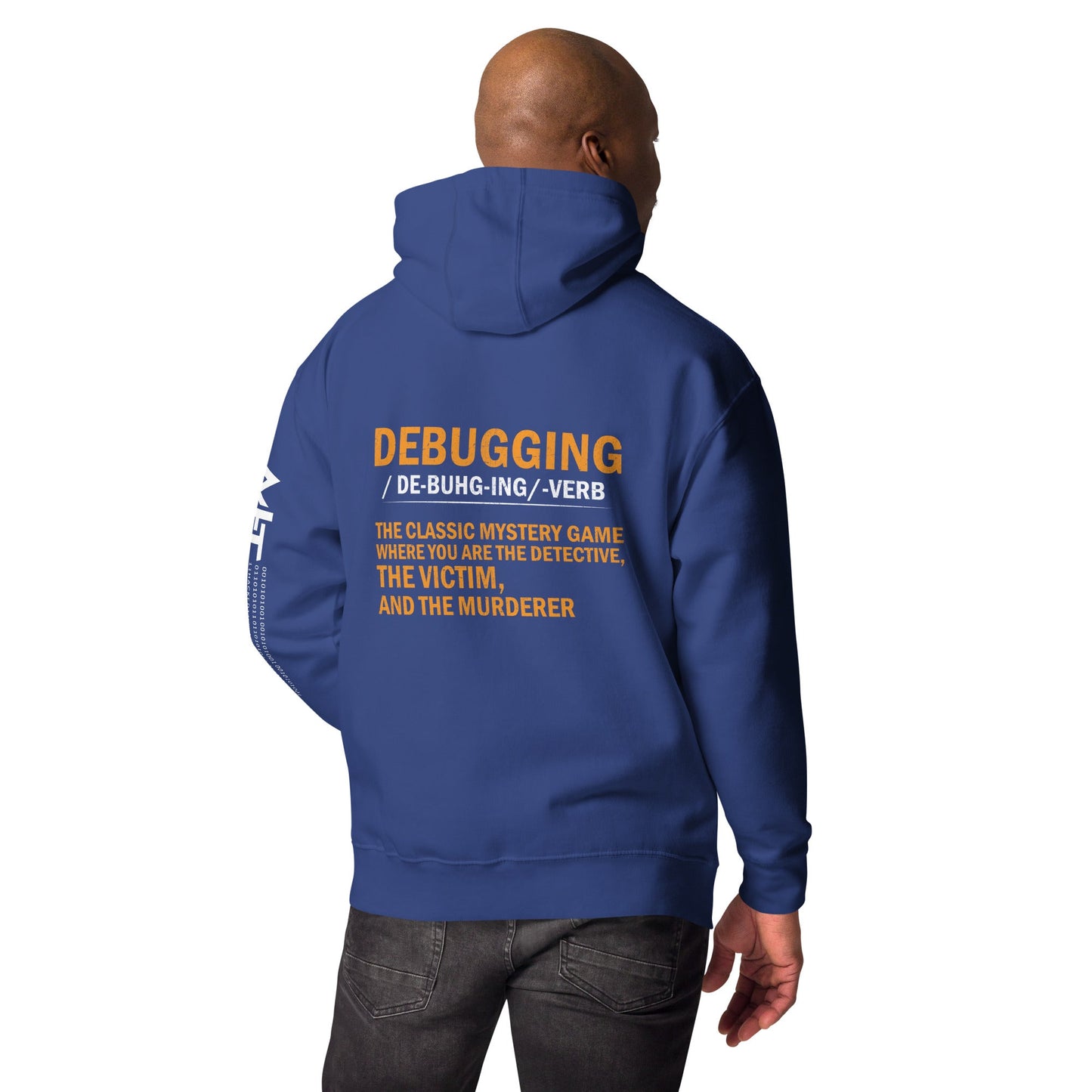 Debugging definition ( Orange Text ) - Unisex Hoodie (back print) by DarkByteGear