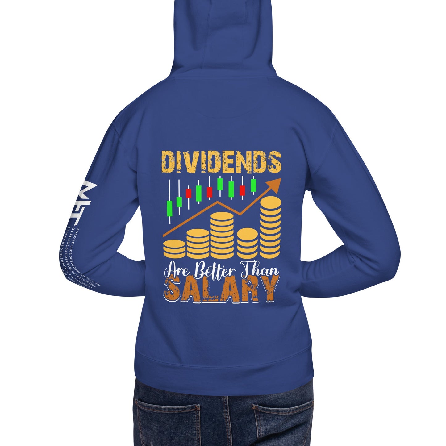 Dividends are Better than Salary - Unisex Hoodie ( Back Print ) by DarkByteGear