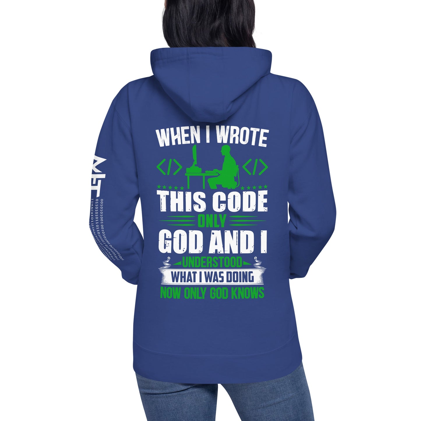 When I Wrote this code, only God and I Understood - Unisex Hoodie ( Back Print ) by DarkByteGear