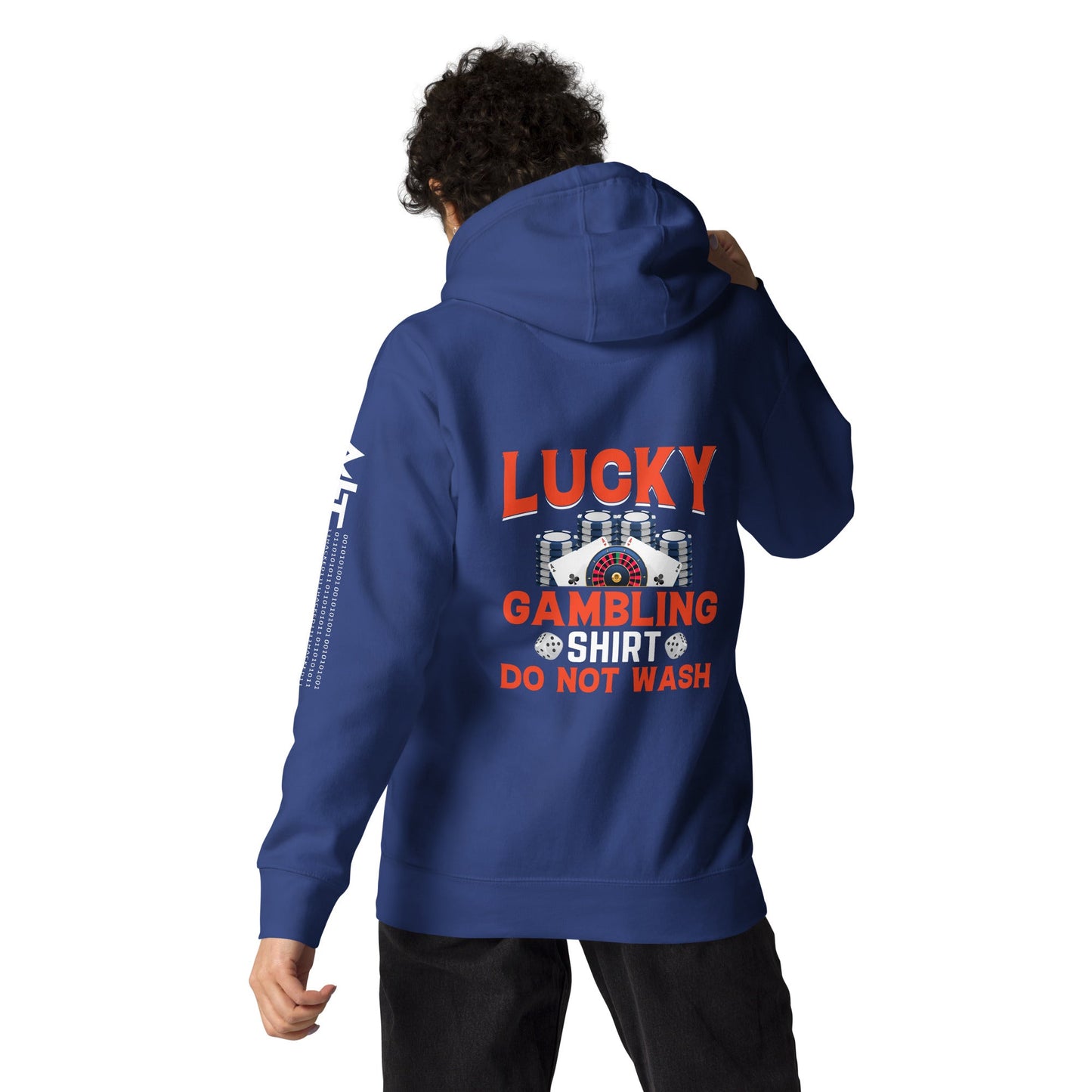 Lucky Gambling Shirt: Do Not Wash - Unisex Hoodie ( Back Print ) by DarkByteGear