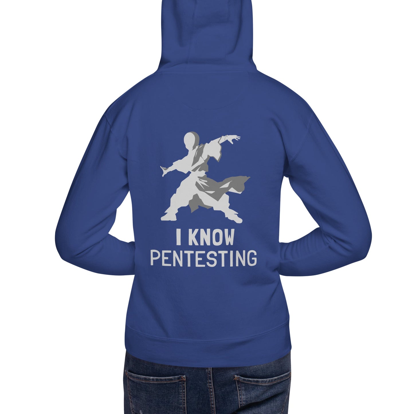 I Know Pentesting - Unisex Hoodie ( Back Print ) by DarkByteGear