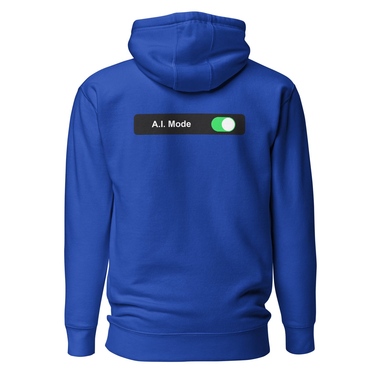 AI mode On - Unisex Hoodie (back print) by DarkByteGear