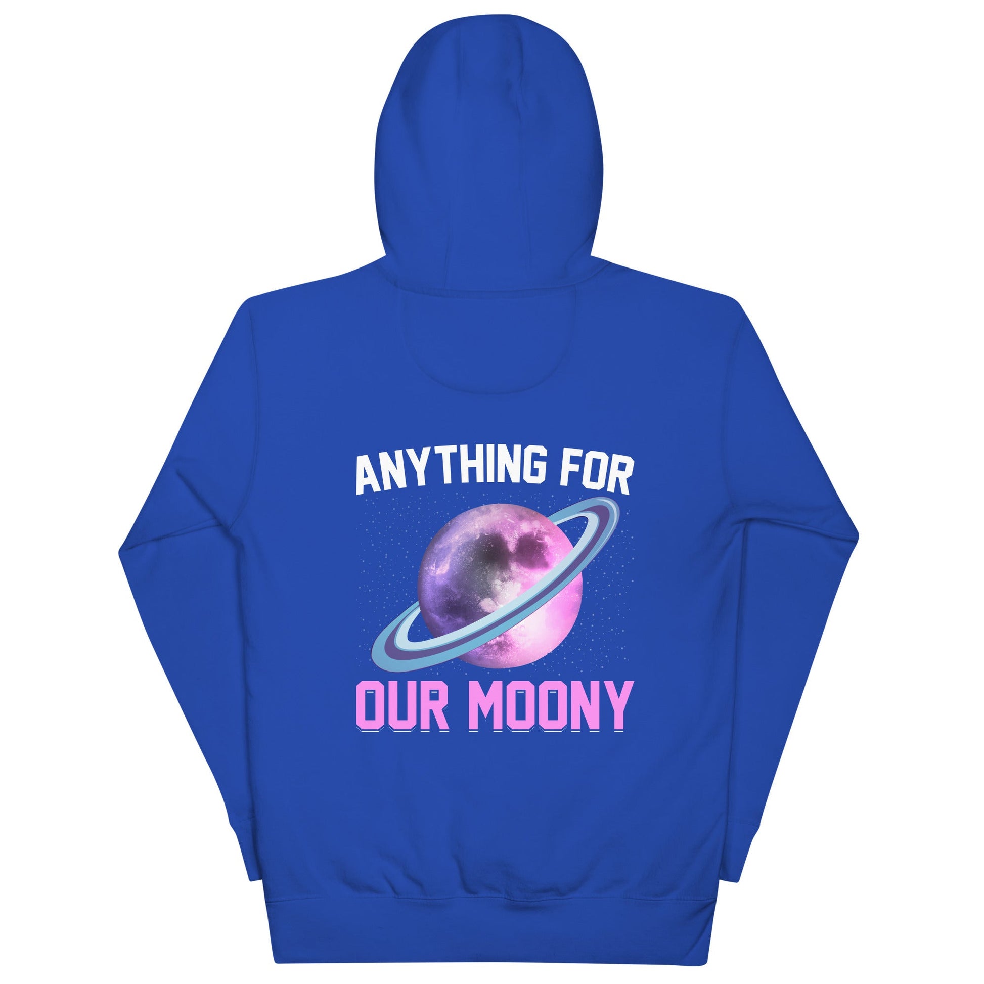 Anything for our moony - Unisex Hoodie (back print) by DarkByteGear