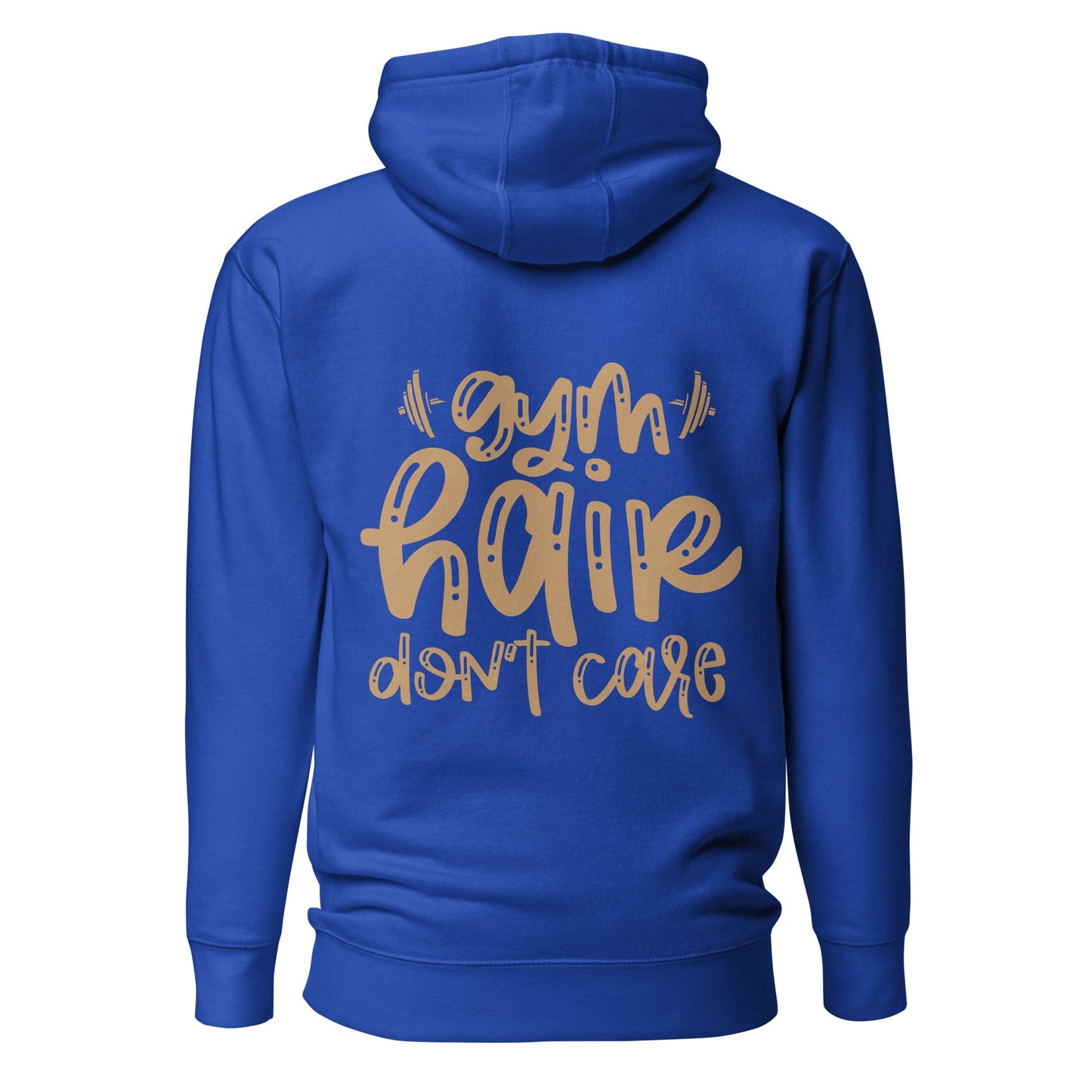 Gym Hair Don't Care - Unisex Hoodie ( Back Print ) by DarkByteGear