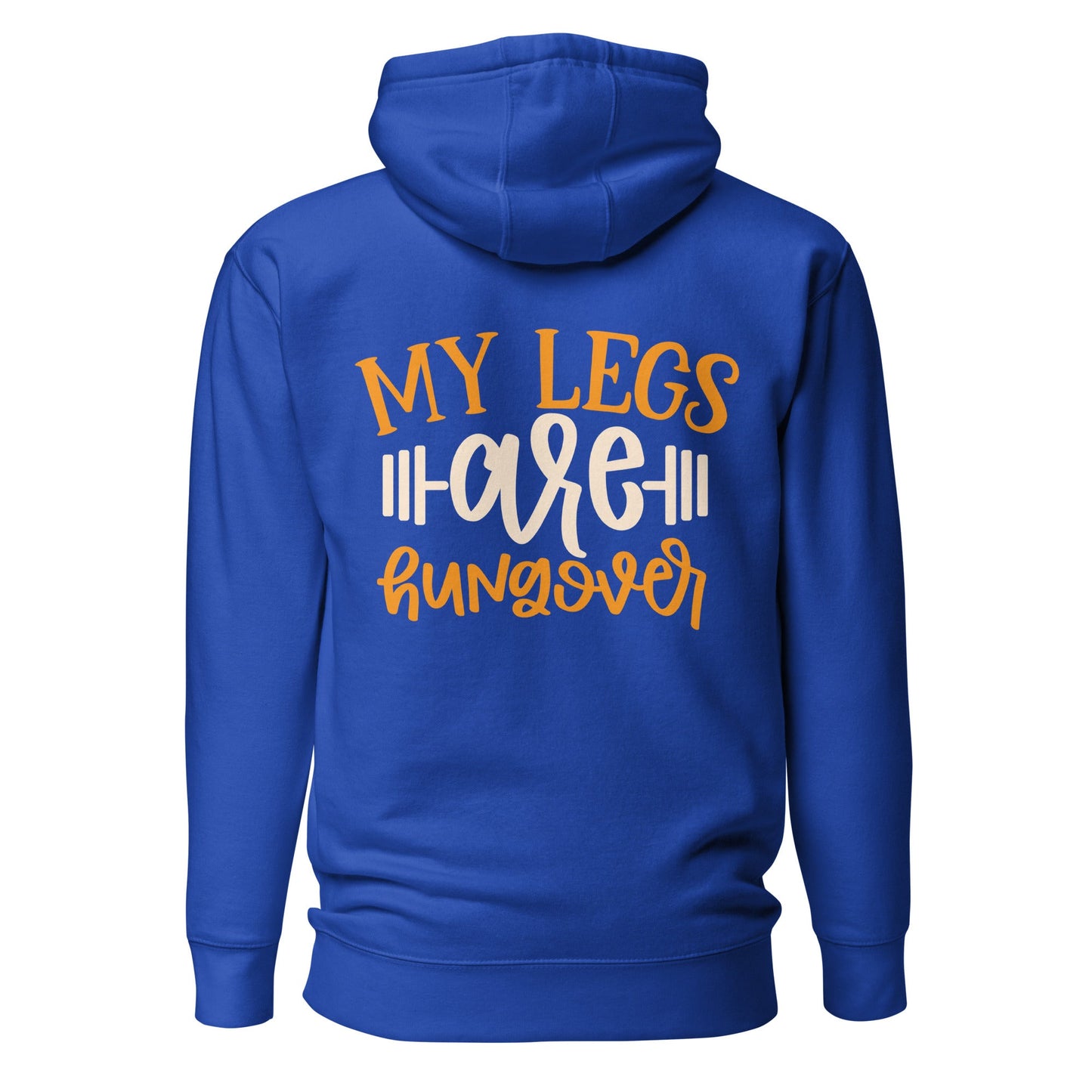 My Legs are Hungover - Unisex Hoodie ( Back Print ) by DarkByteGear