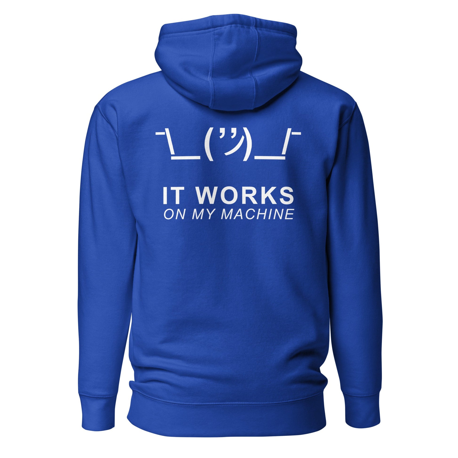 It works on my machine - Unisex Hoodie (back print) by DarkByteGear